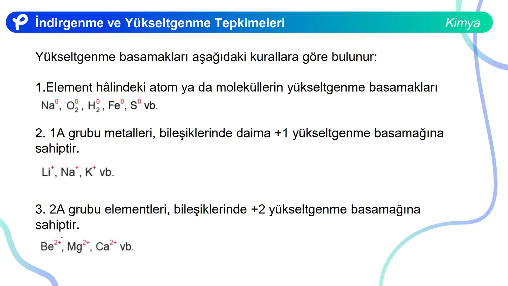 KİMYA
İNDİRGENME VE
YÜKSELTGENME TEPKİMELERİ # İndirgenme ve Yükseltgenme Tepkimeleri
Bir atom ya da iyonun e- almasıyla gerçekleşen olaya