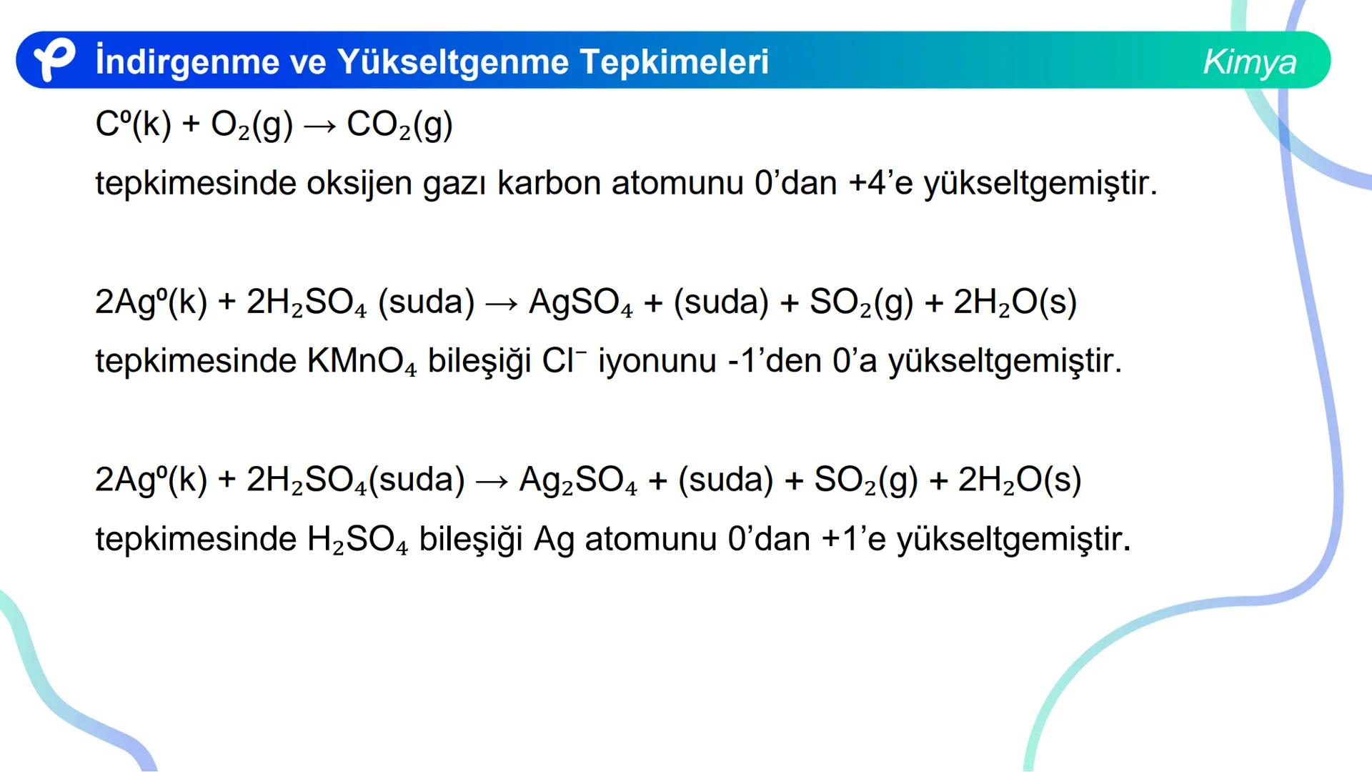 KİMYA
İNDİRGENME VE
YÜKSELTGENME TEPKİMELERİ # İndirgenme ve Yükseltgenme Tepkimeleri
Bir atom ya da iyonun e- almasıyla gerçekleşen olaya
