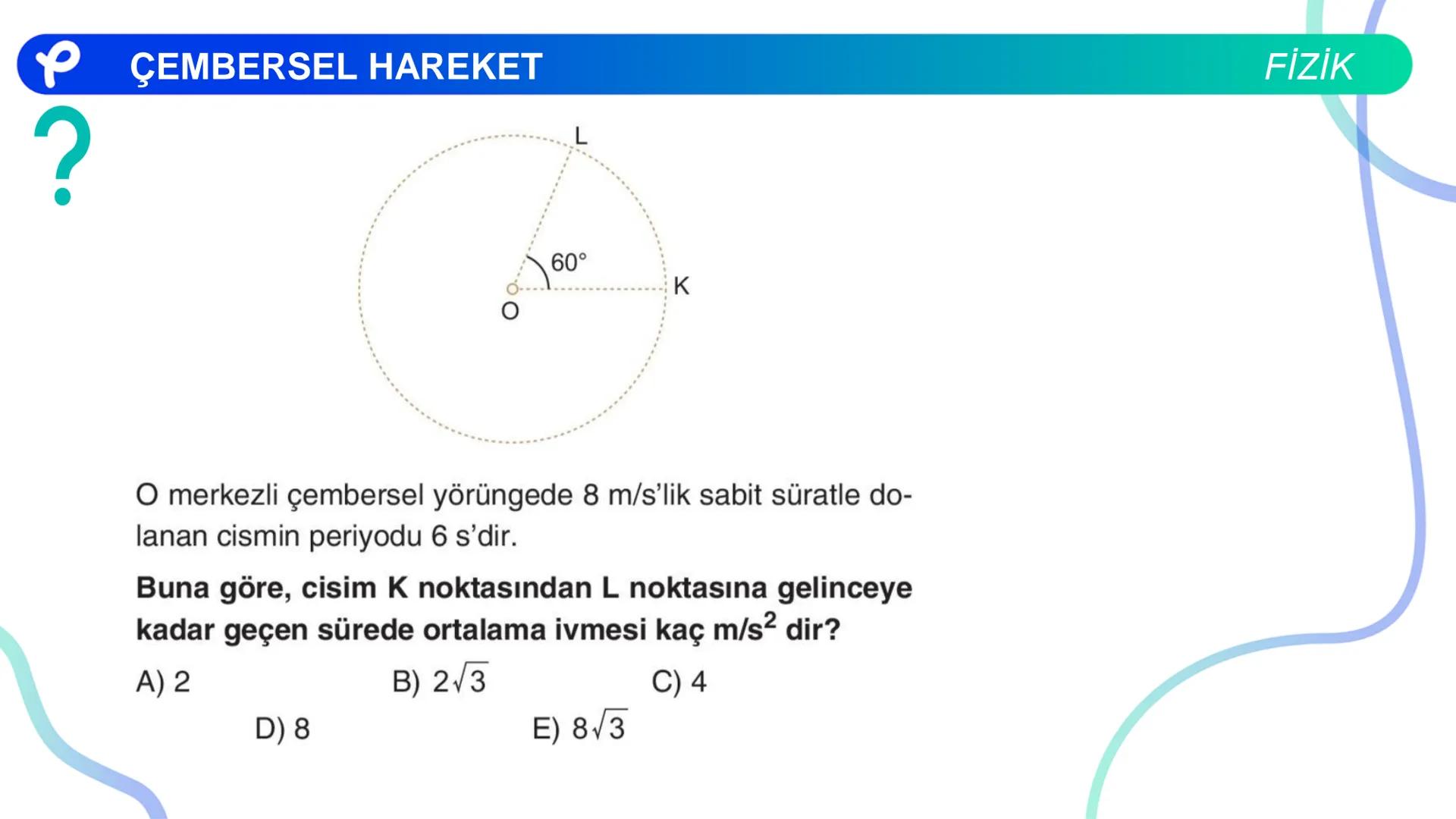 Fizik
ÇEMBERSEL HAREKET ## PÇEMBERSEL HAREKET
## 1. Düzgün Çembersel Hareket
Bir cismin bir eksen etrafında izlediği çembersel yörüngeli
h