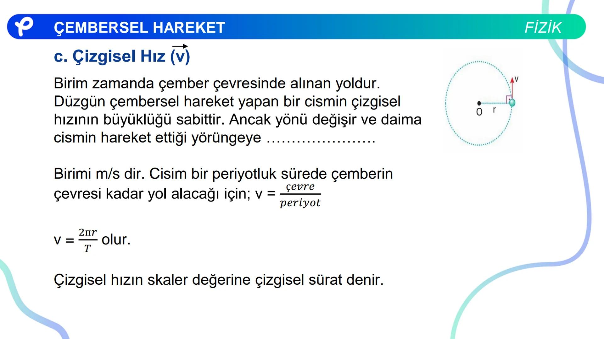 Fizik
ÇEMBERSEL HAREKET ## PÇEMBERSEL HAREKET
## 1. Düzgün Çembersel Hareket
Bir cismin bir eksen etrafında izlediği çembersel yörüngeli
h
