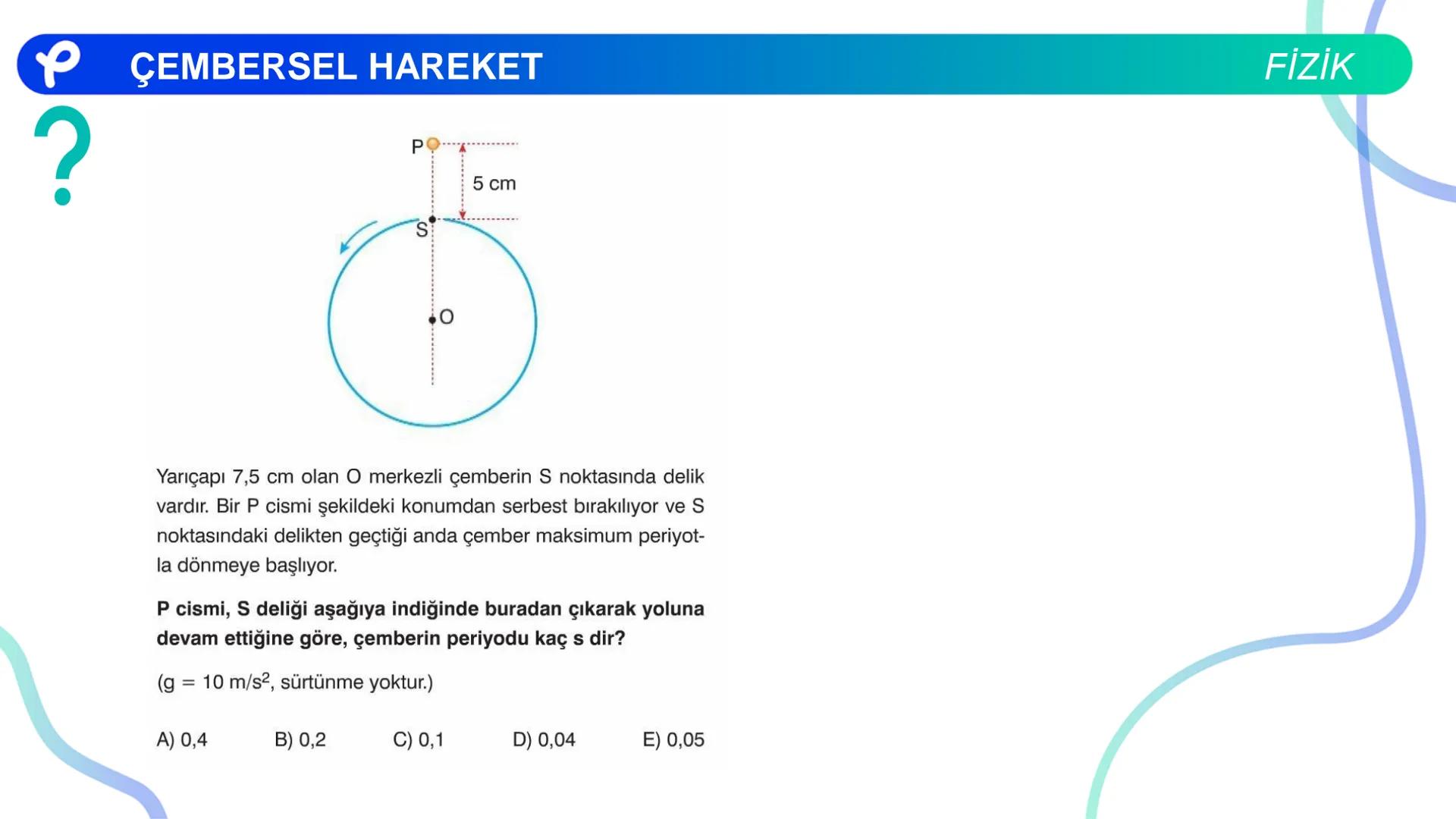 Fizik
ÇEMBERSEL HAREKET ## PÇEMBERSEL HAREKET
## 1. Düzgün Çembersel Hareket
Bir cismin bir eksen etrafında izlediği çembersel yörüngeli
h