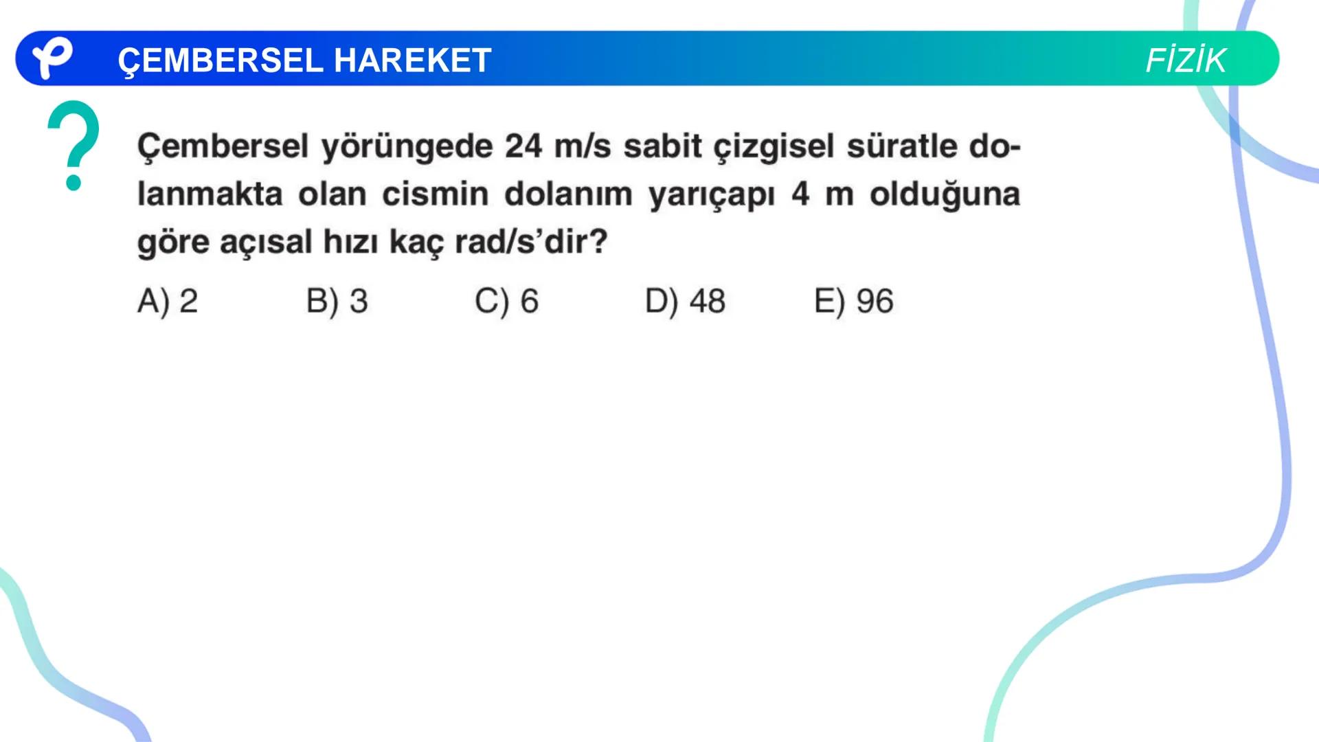 Fizik
ÇEMBERSEL HAREKET ## PÇEMBERSEL HAREKET
## 1. Düzgün Çembersel Hareket
Bir cismin bir eksen etrafında izlediği çembersel yörüngeli
h