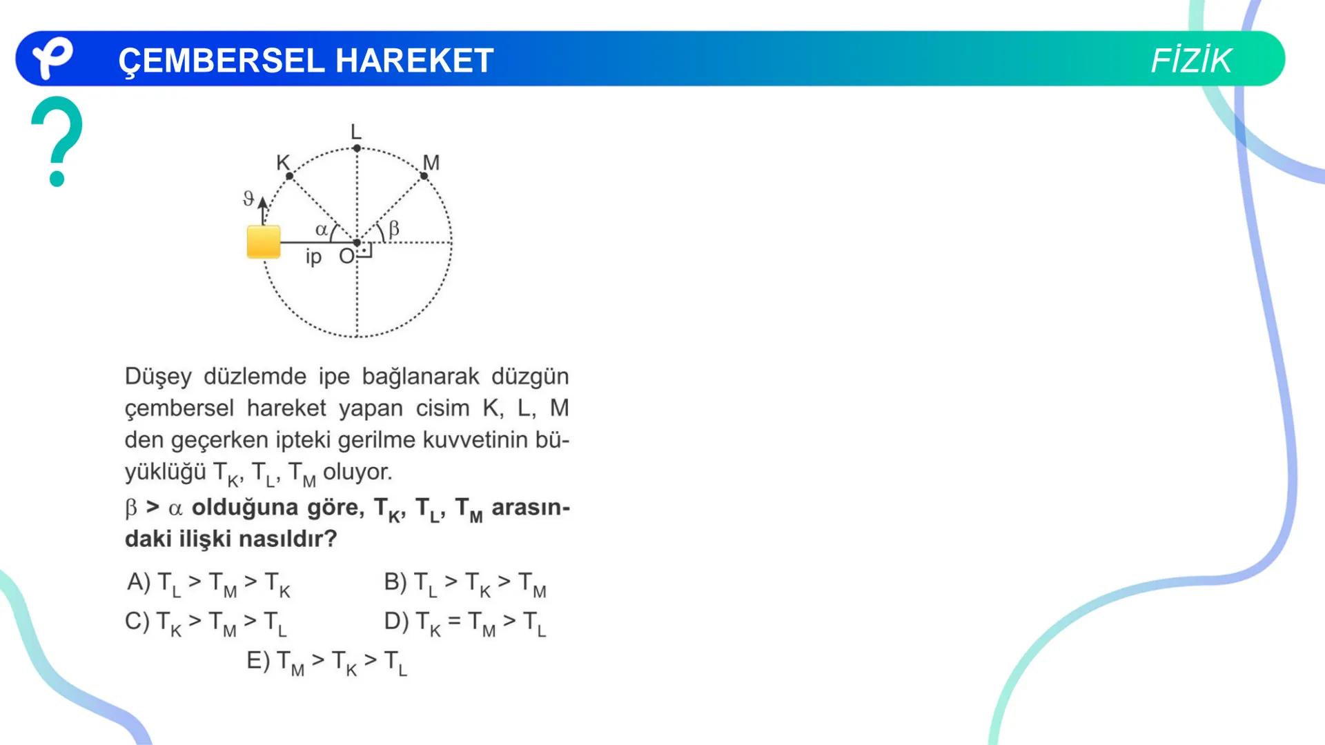 Fizik
ÇEMBERSEL HAREKET ## PÇEMBERSEL HAREKET
## 1. Düzgün Çembersel Hareket
Bir cismin bir eksen etrafında izlediği çembersel yörüngeli
h
