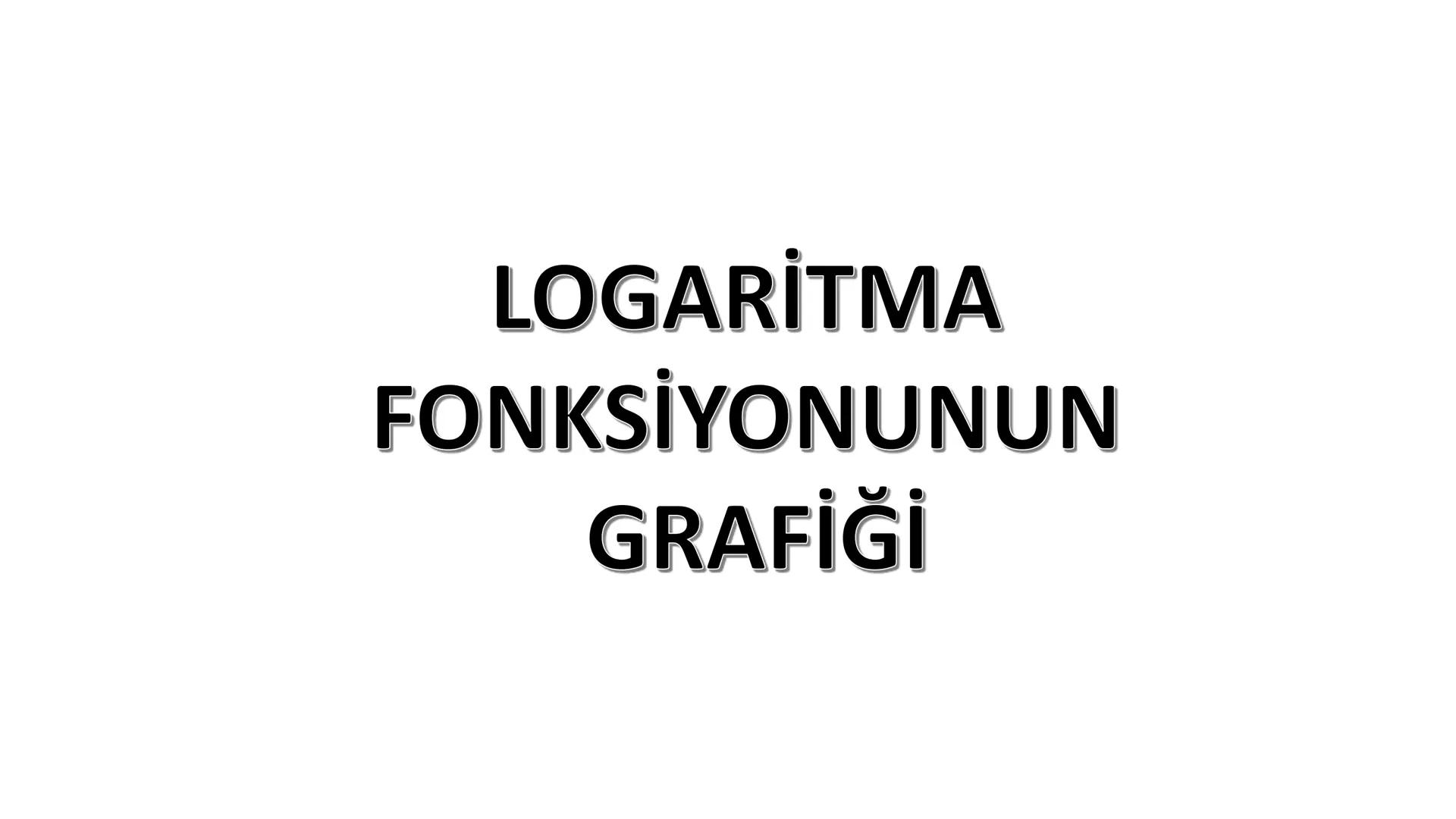 LOGARİTMA Logaritma konusuna çalışmaya başlamadan önce TYT – Üslü
Sayılar konusunu tekrar etmenizde fayda var. # ÜSTEL FONKSİYONUN
# ÖZELLİK