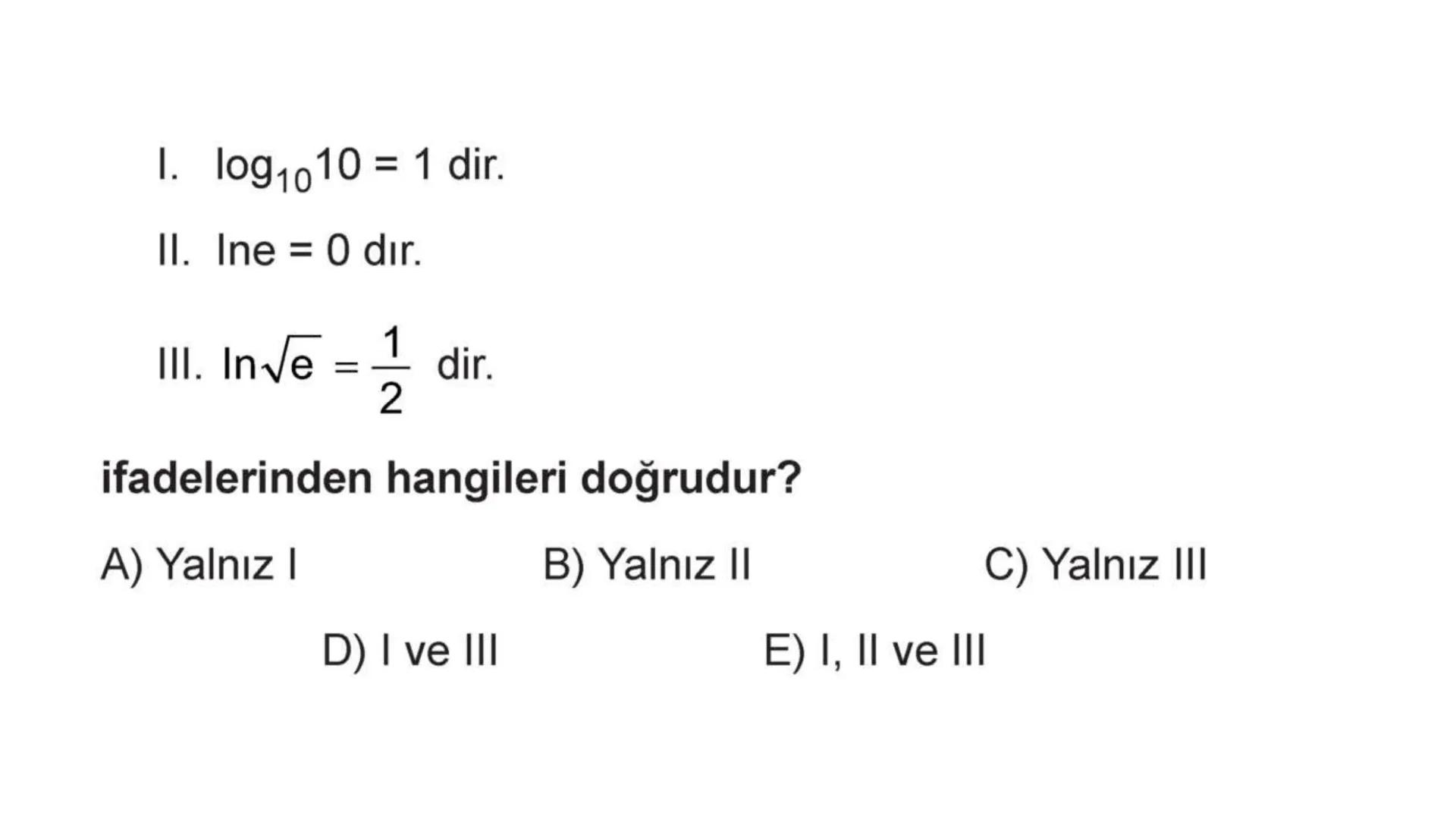 LOGARİTMA Logaritma konusuna çalışmaya başlamadan önce TYT – Üslü
Sayılar konusunu tekrar etmenizde fayda var. # ÜSTEL FONKSİYONUN
# ÖZELLİK