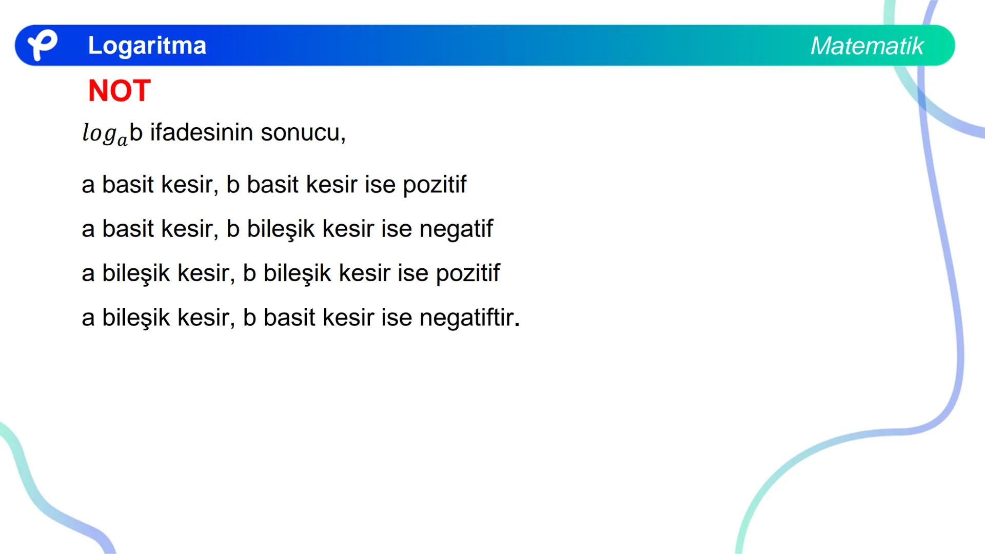 MATEMATİK
LOGARİTMA Logaritma
ÜSTEL VE LOGARİTMİK DENKLEMLER
?
12<sup>x</sup> = 4<sup>x + 2</sup>
olduğuna göre, x aşağıdakilerden hangisine