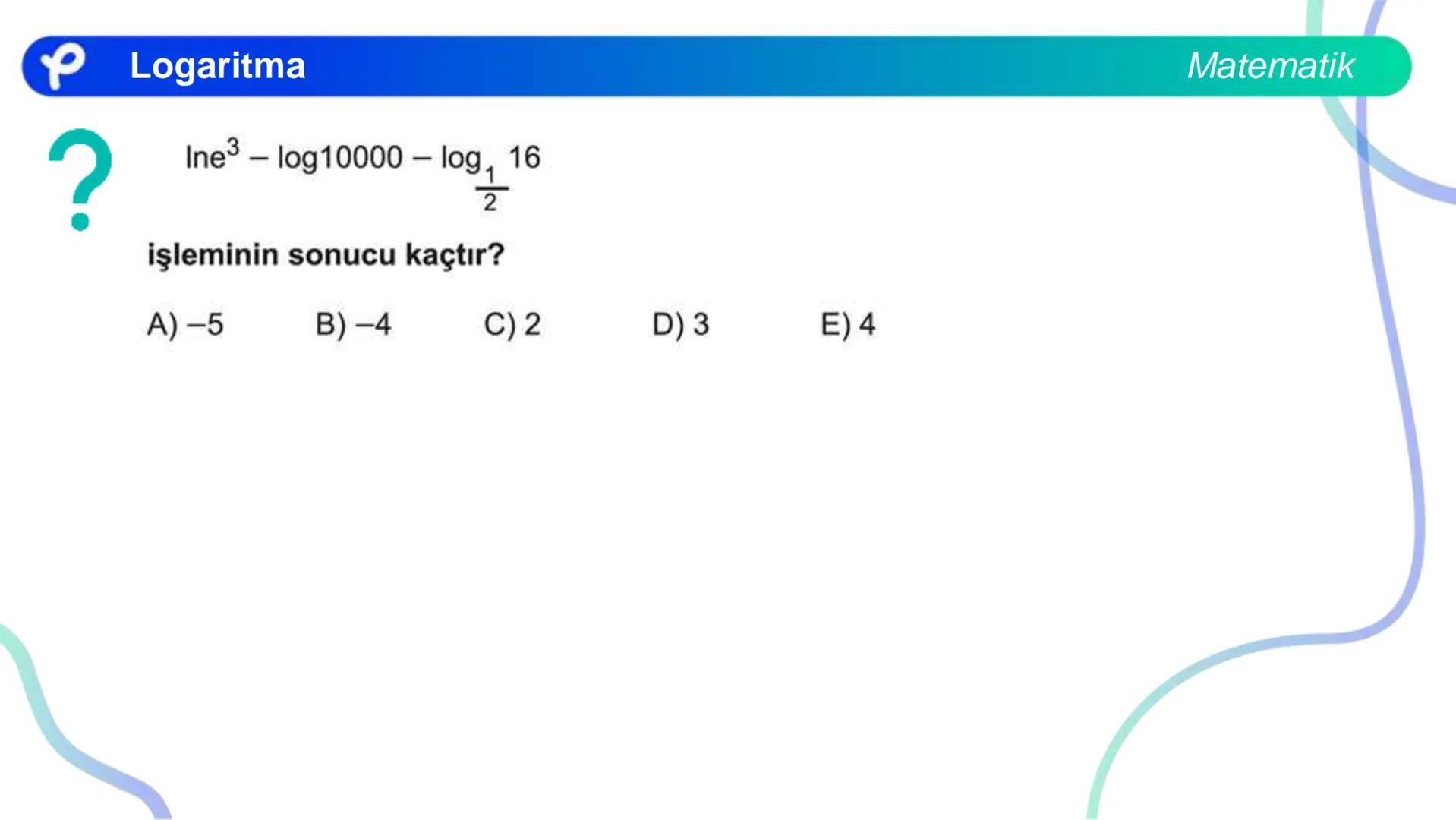 MATEMATİK
LOGARİTMA Logaritma
a > 1 olduğunda y = a<sup>x</sup> üstel fonksiyonu
bire bir örten olan artan bir fonksiyondur.
0 < a < 1 olduğ