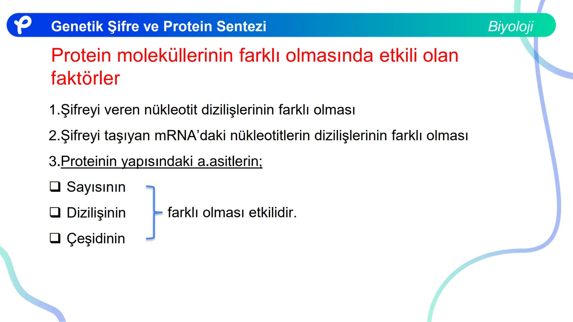 ## Biyoloji
## GENETİK ŞİFRE VE
## PROTEİN SENTEZİ ## Genetik Şifre ve Protein Sentezi
## Genetik Şifre
- **Şifre:** Bir bilgiyi bir form