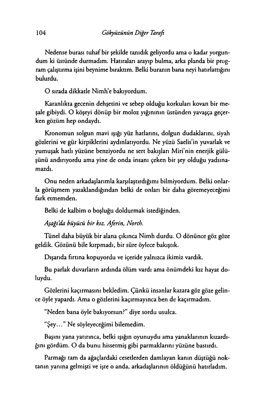 New York Times çok satan yazarları
& AMIE KAUFMAN
& MEAGAN SPOONER
GÖKYÜZÜNÜN
DİĞER
TARAFİ
EPhesus SATIŞ REKORLARI KIRAN ILLUMINAE SERİSİNİN