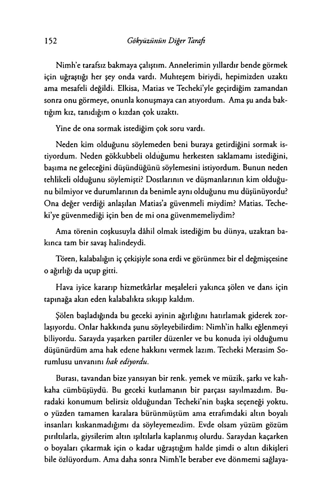 New York Times çok satan yazarları
& AMIE KAUFMAN
& MEAGAN SPOONER
GÖKYÜZÜNÜN
DİĞER
TARAFİ
EPhesus SATIŞ REKORLARI KIRAN ILLUMINAE SERİSİNİN