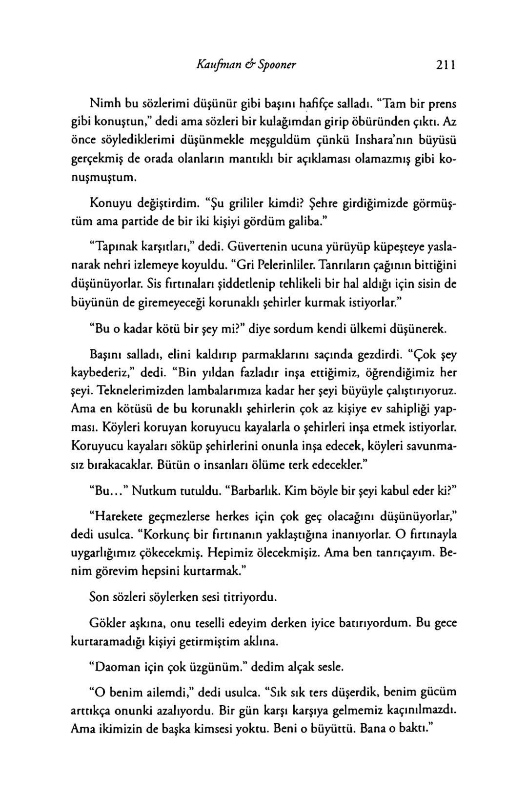 New York Times çok satan yazarları
& AMIE KAUFMAN
& MEAGAN SPOONER
GÖKYÜZÜNÜN
DİĞER
TARAFİ
EPhesus SATIŞ REKORLARI KIRAN ILLUMINAE SERİSİNİN