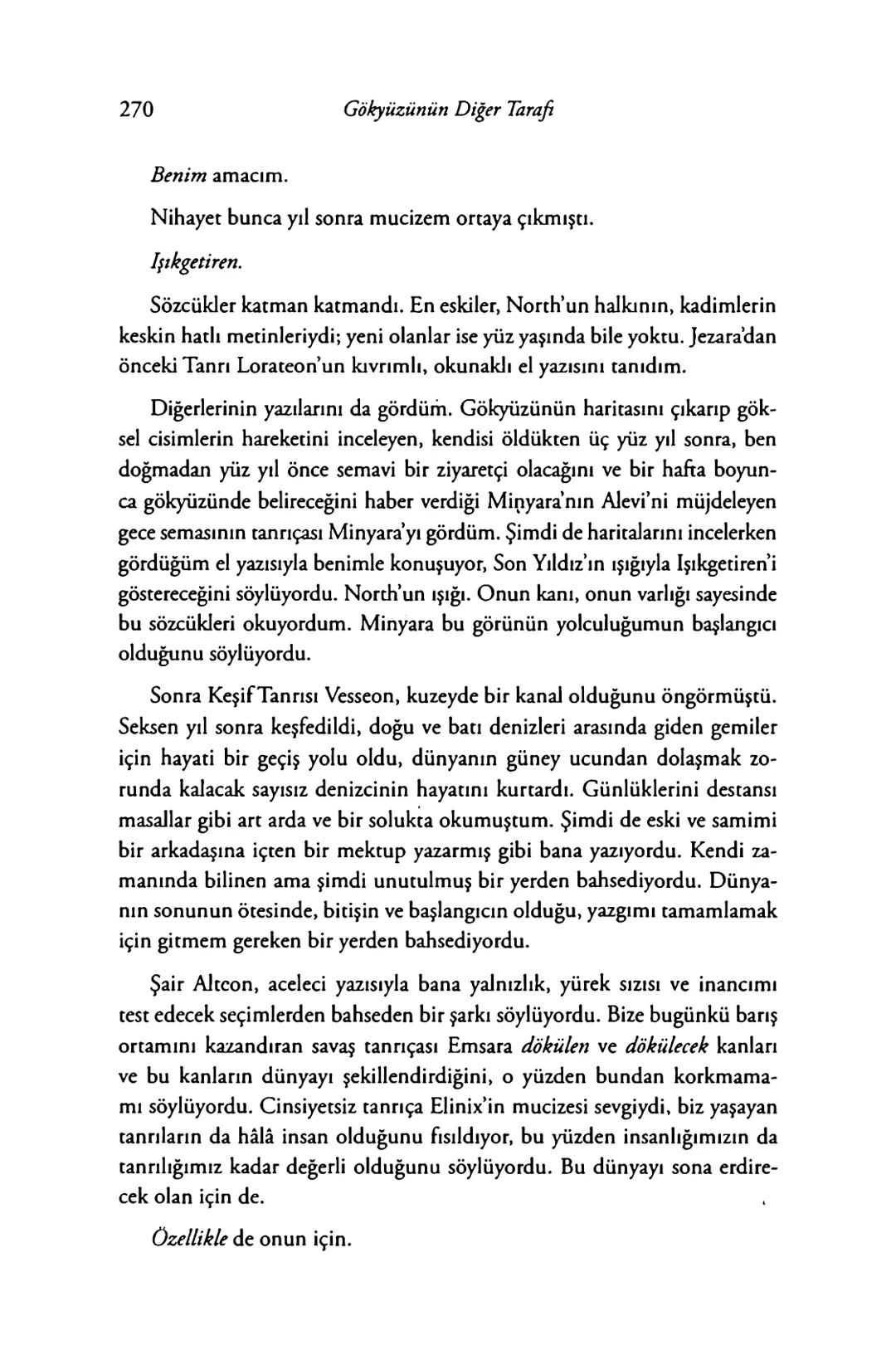 New York Times çok satan yazarları
& AMIE KAUFMAN
& MEAGAN SPOONER
GÖKYÜZÜNÜN
DİĞER
TARAFİ
EPhesus SATIŞ REKORLARI KIRAN ILLUMINAE SERİSİNİN