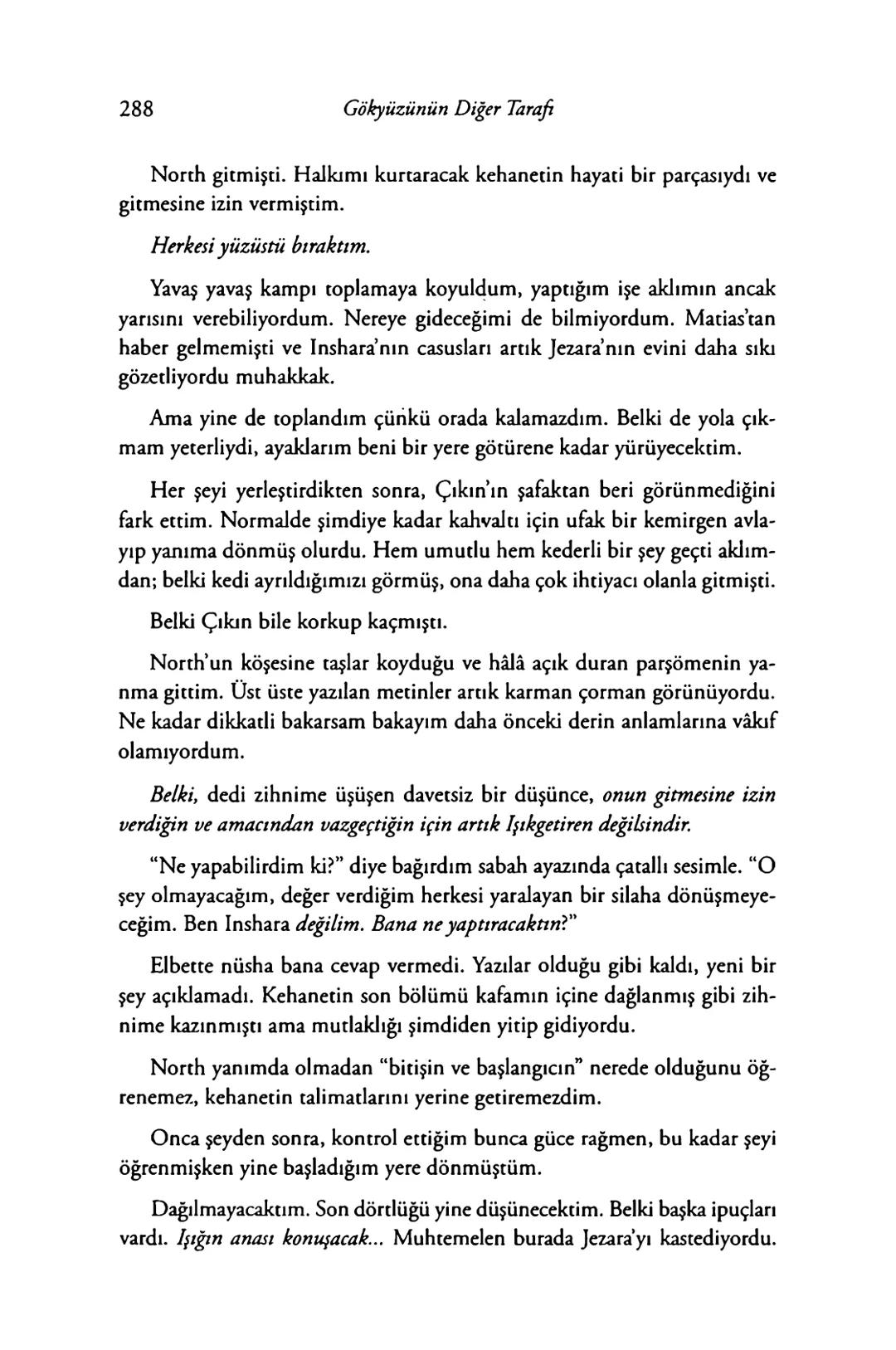 New York Times çok satan yazarları
& AMIE KAUFMAN
& MEAGAN SPOONER
GÖKYÜZÜNÜN
DİĞER
TARAFİ
EPhesus SATIŞ REKORLARI KIRAN ILLUMINAE SERİSİNİN