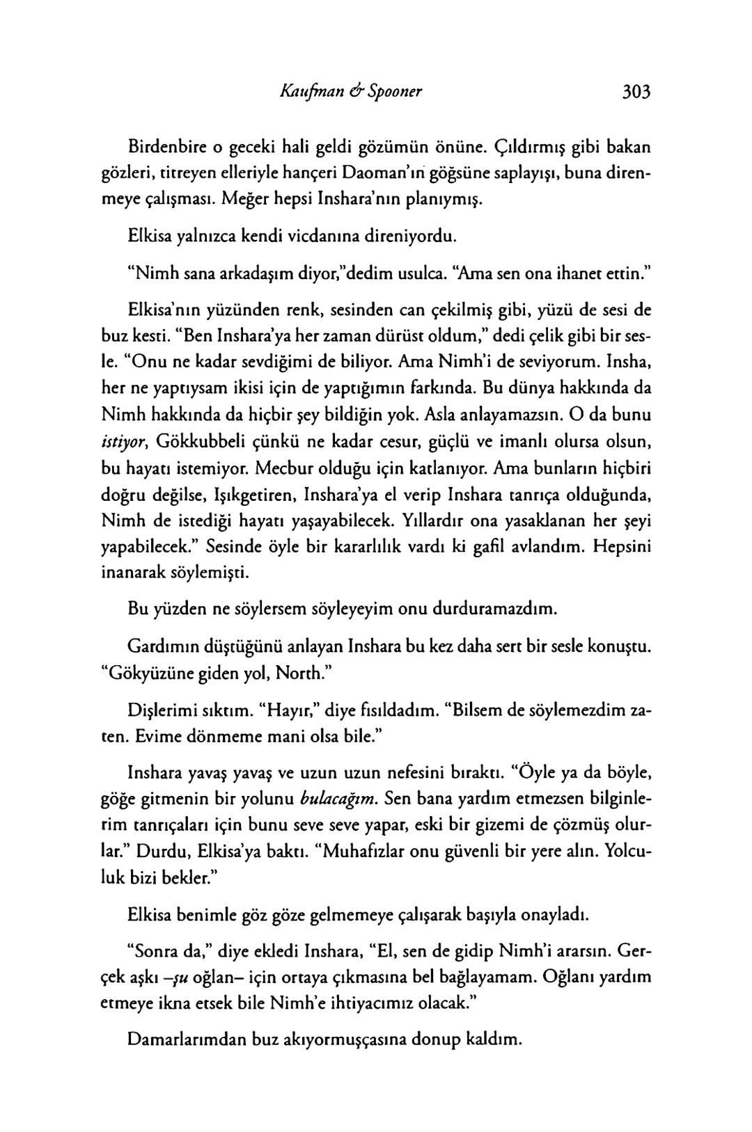 New York Times çok satan yazarları
& AMIE KAUFMAN
& MEAGAN SPOONER
GÖKYÜZÜNÜN
DİĞER
TARAFİ
EPhesus SATIŞ REKORLARI KIRAN ILLUMINAE SERİSİNİN