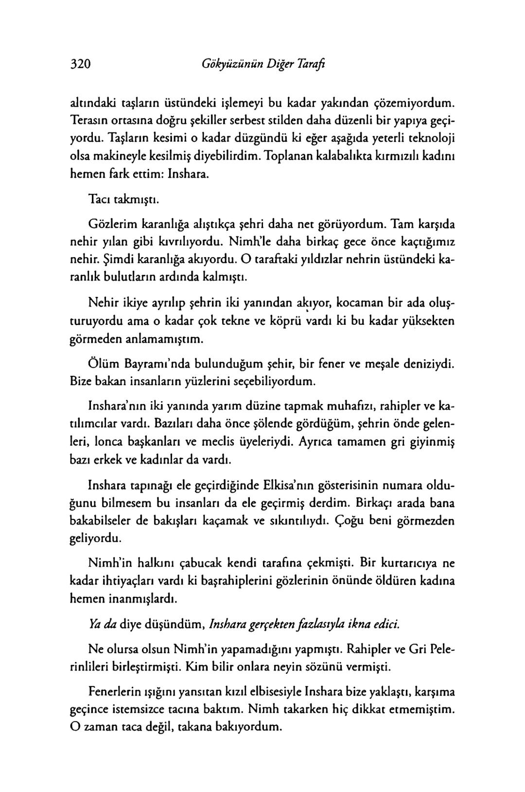 New York Times çok satan yazarları
& AMIE KAUFMAN
& MEAGAN SPOONER
GÖKYÜZÜNÜN
DİĞER
TARAFİ
EPhesus SATIŞ REKORLARI KIRAN ILLUMINAE SERİSİNİN