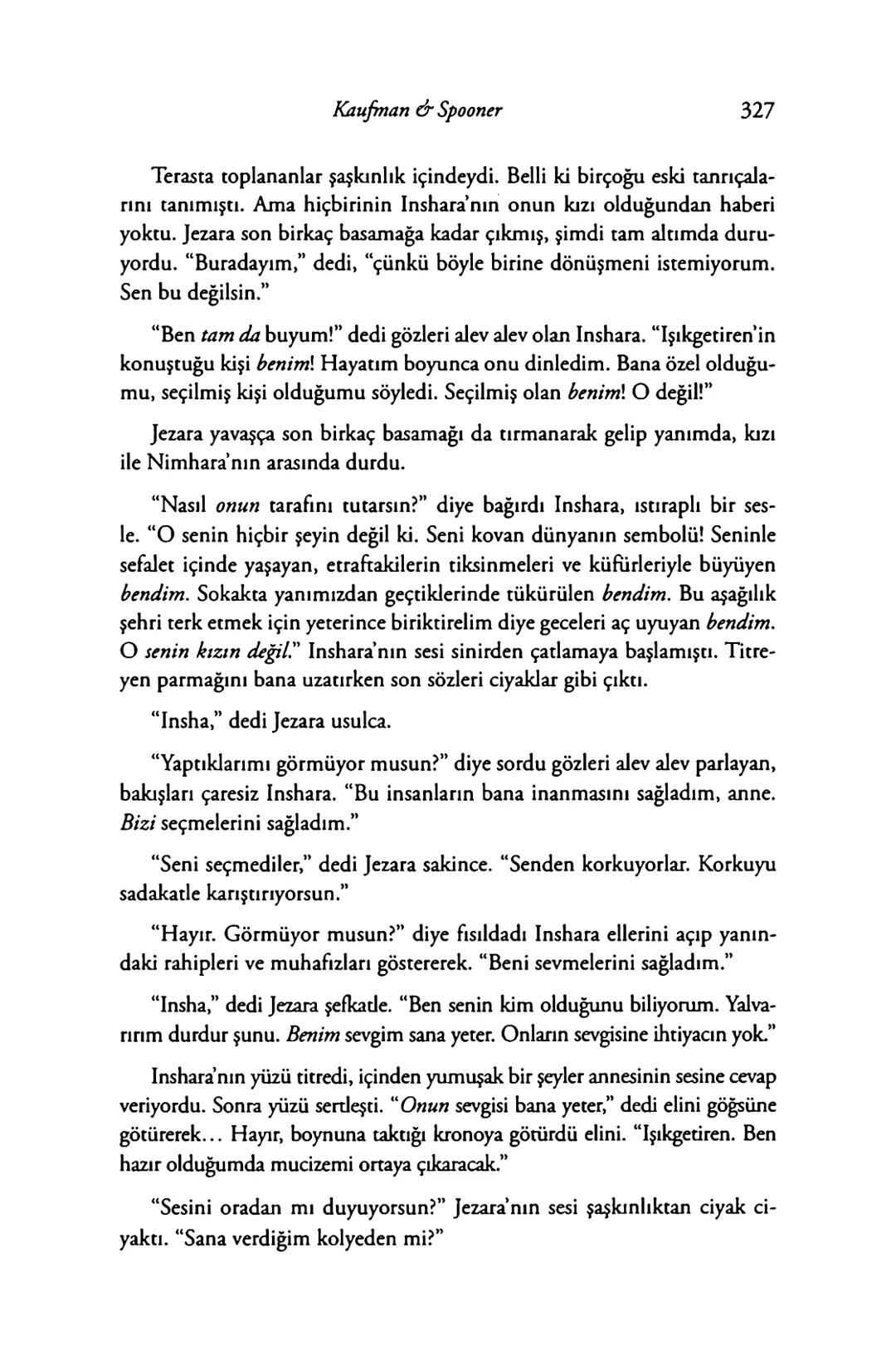 New York Times çok satan yazarları
& AMIE KAUFMAN
& MEAGAN SPOONER
GÖKYÜZÜNÜN
DİĞER
TARAFİ
EPhesus SATIŞ REKORLARI KIRAN ILLUMINAE SERİSİNİN