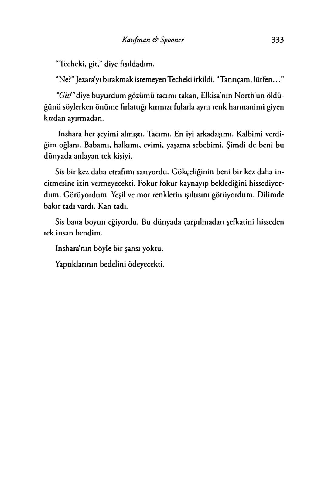 New York Times çok satan yazarları
& AMIE KAUFMAN
& MEAGAN SPOONER
GÖKYÜZÜNÜN
DİĞER
TARAFİ
EPhesus SATIŞ REKORLARI KIRAN ILLUMINAE SERİSİNİN