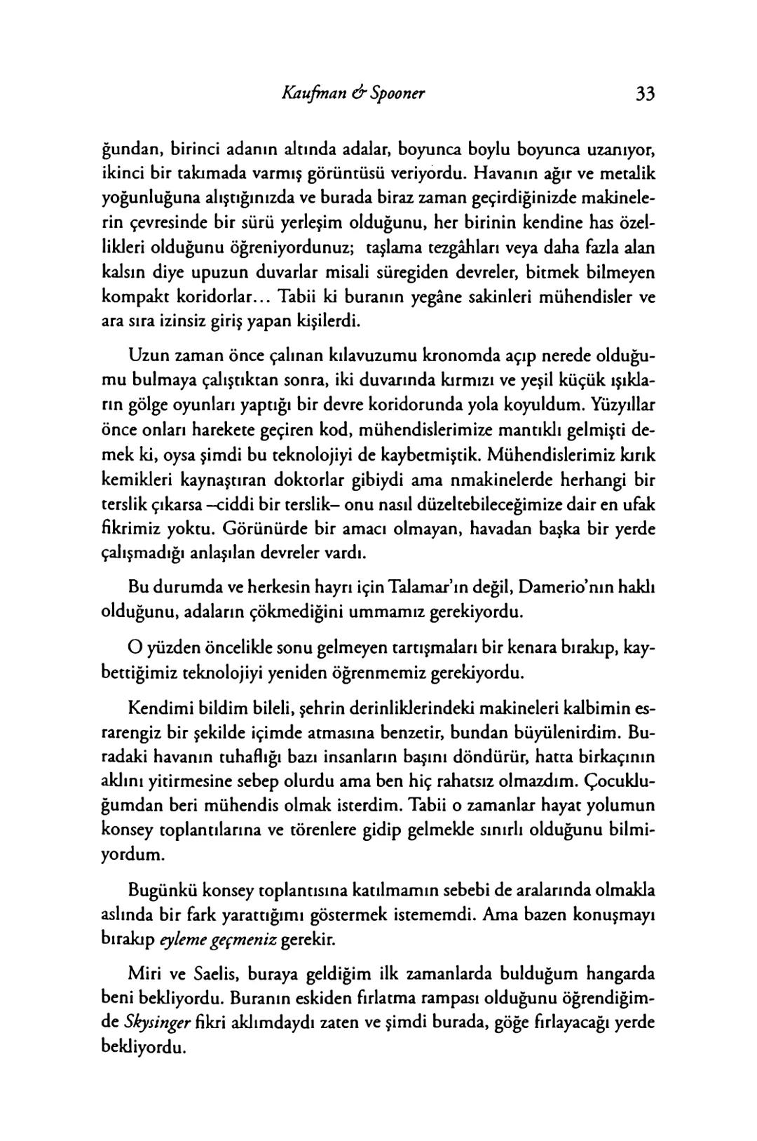 New York Times çok satan yazarları
& AMIE KAUFMAN
& MEAGAN SPOONER
GÖKYÜZÜNÜN
DİĞER
TARAFİ
EPhesus SATIŞ REKORLARI KIRAN ILLUMINAE SERİSİNİN