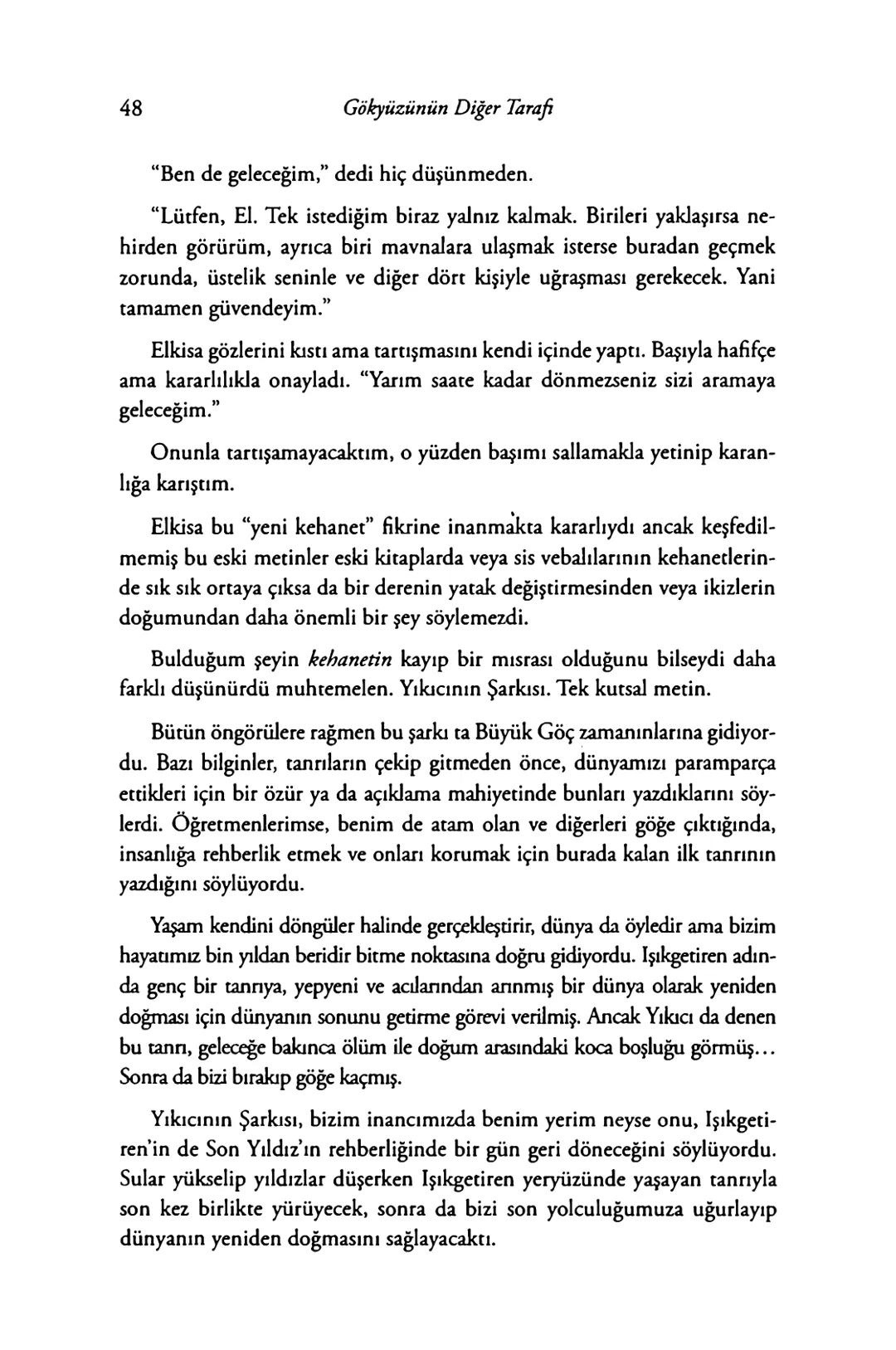 New York Times çok satan yazarları
& AMIE KAUFMAN
& MEAGAN SPOONER
GÖKYÜZÜNÜN
DİĞER
TARAFİ
EPhesus SATIŞ REKORLARI KIRAN ILLUMINAE SERİSİNİN