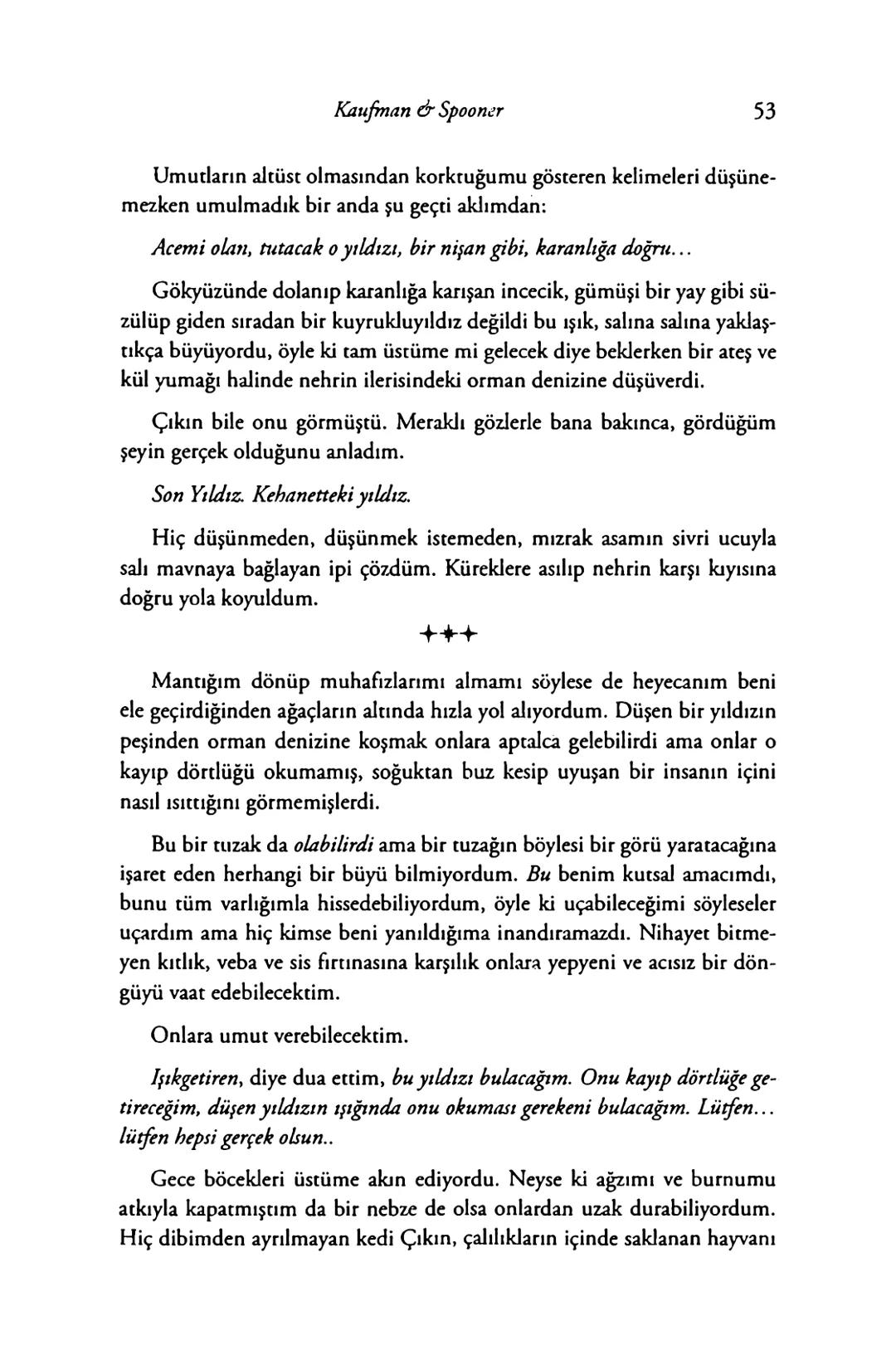 New York Times çok satan yazarları
& AMIE KAUFMAN
& MEAGAN SPOONER
GÖKYÜZÜNÜN
DİĞER
TARAFİ
EPhesus SATIŞ REKORLARI KIRAN ILLUMINAE SERİSİNİN