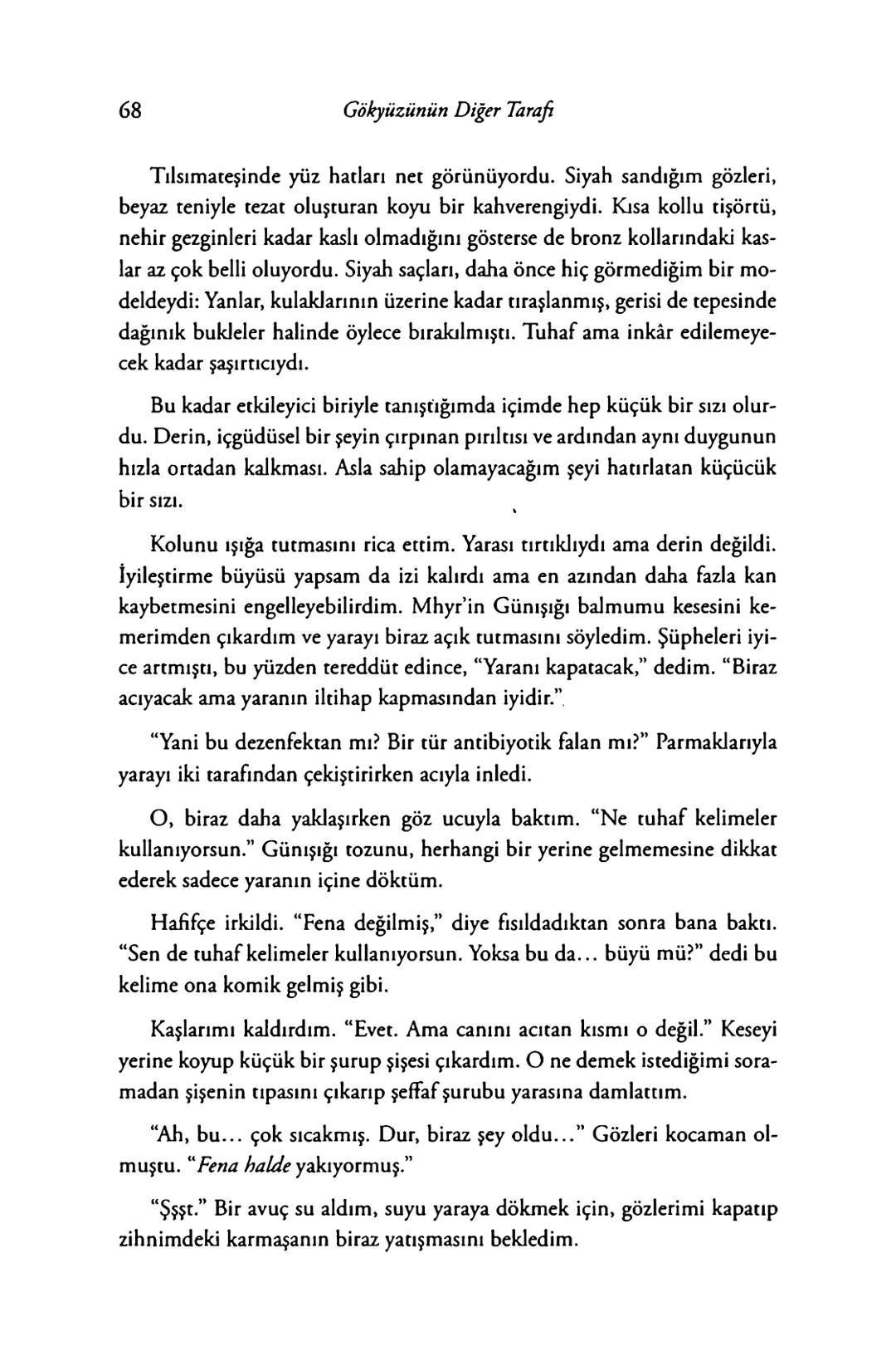 New York Times çok satan yazarları
& AMIE KAUFMAN
& MEAGAN SPOONER
GÖKYÜZÜNÜN
DİĞER
TARAFİ
EPhesus SATIŞ REKORLARI KIRAN ILLUMINAE SERİSİNİN