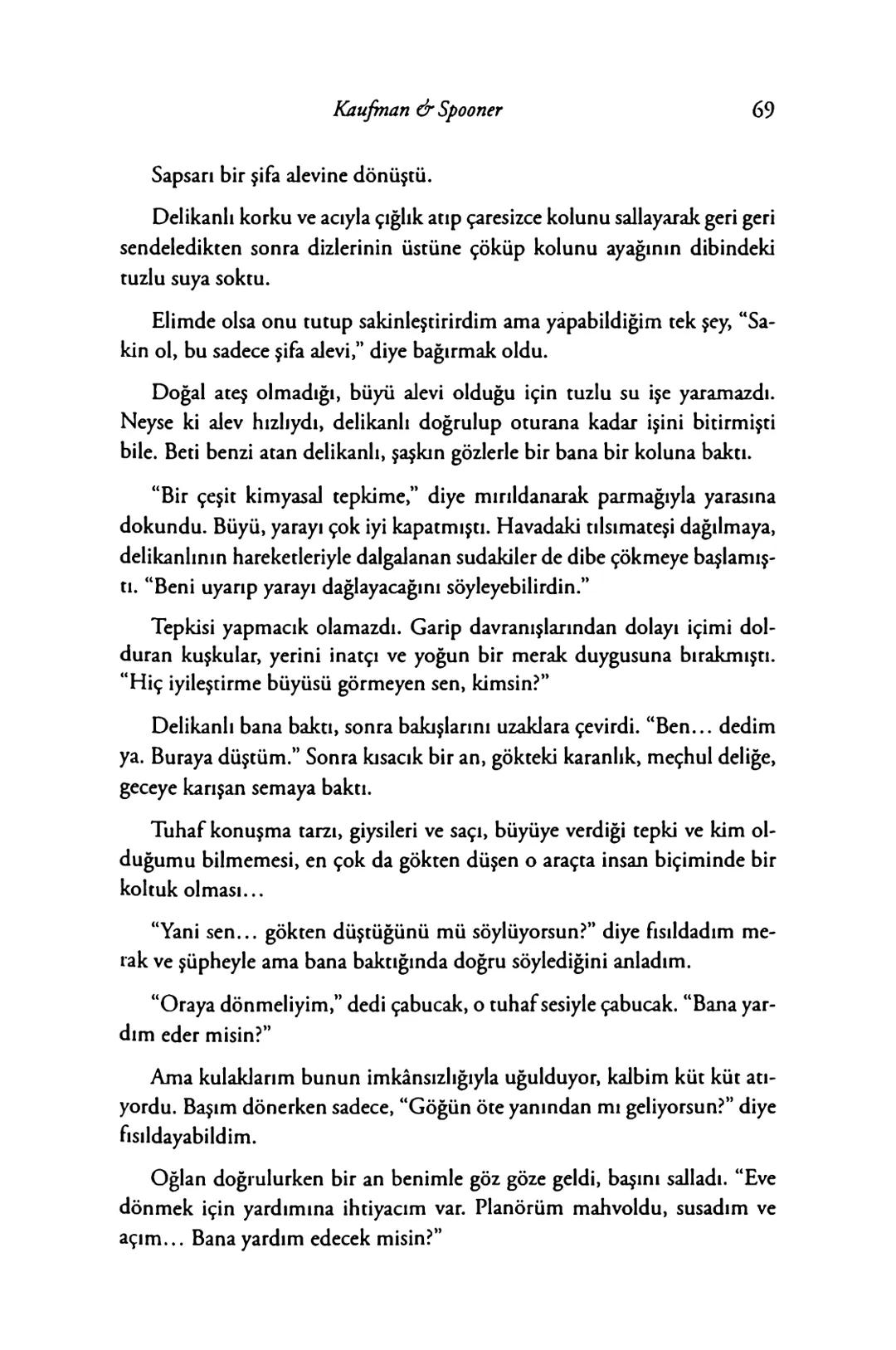 New York Times çok satan yazarları
& AMIE KAUFMAN
& MEAGAN SPOONER
GÖKYÜZÜNÜN
DİĞER
TARAFİ
EPhesus SATIŞ REKORLARI KIRAN ILLUMINAE SERİSİNİN