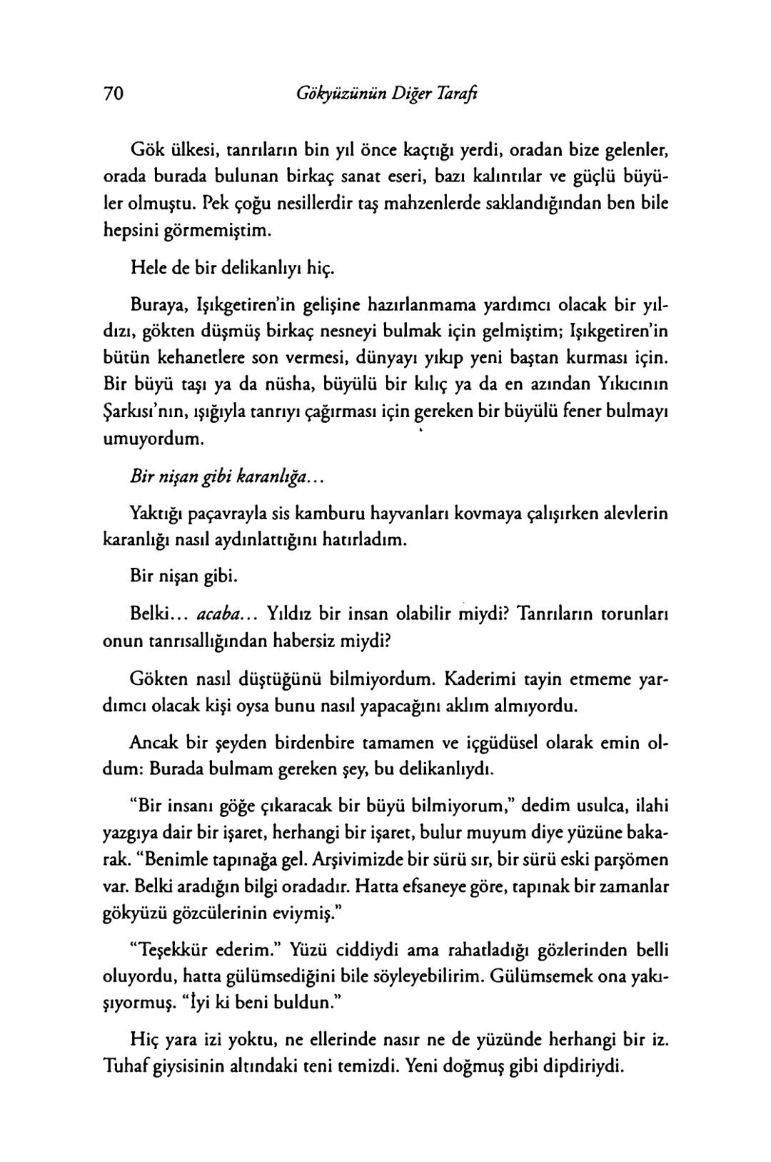 New York Times çok satan yazarları
& AMIE KAUFMAN
& MEAGAN SPOONER
GÖKYÜZÜNÜN
DİĞER
TARAFİ
EPhesus SATIŞ REKORLARI KIRAN ILLUMINAE SERİSİNİN