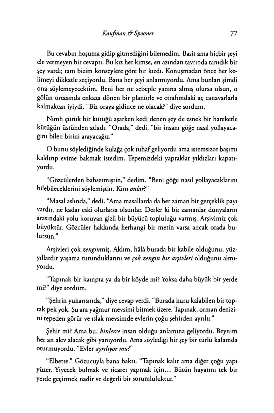 New York Times çok satan yazarları
& AMIE KAUFMAN
& MEAGAN SPOONER
GÖKYÜZÜNÜN
DİĞER
TARAFİ
EPhesus SATIŞ REKORLARI KIRAN ILLUMINAE SERİSİNİN
