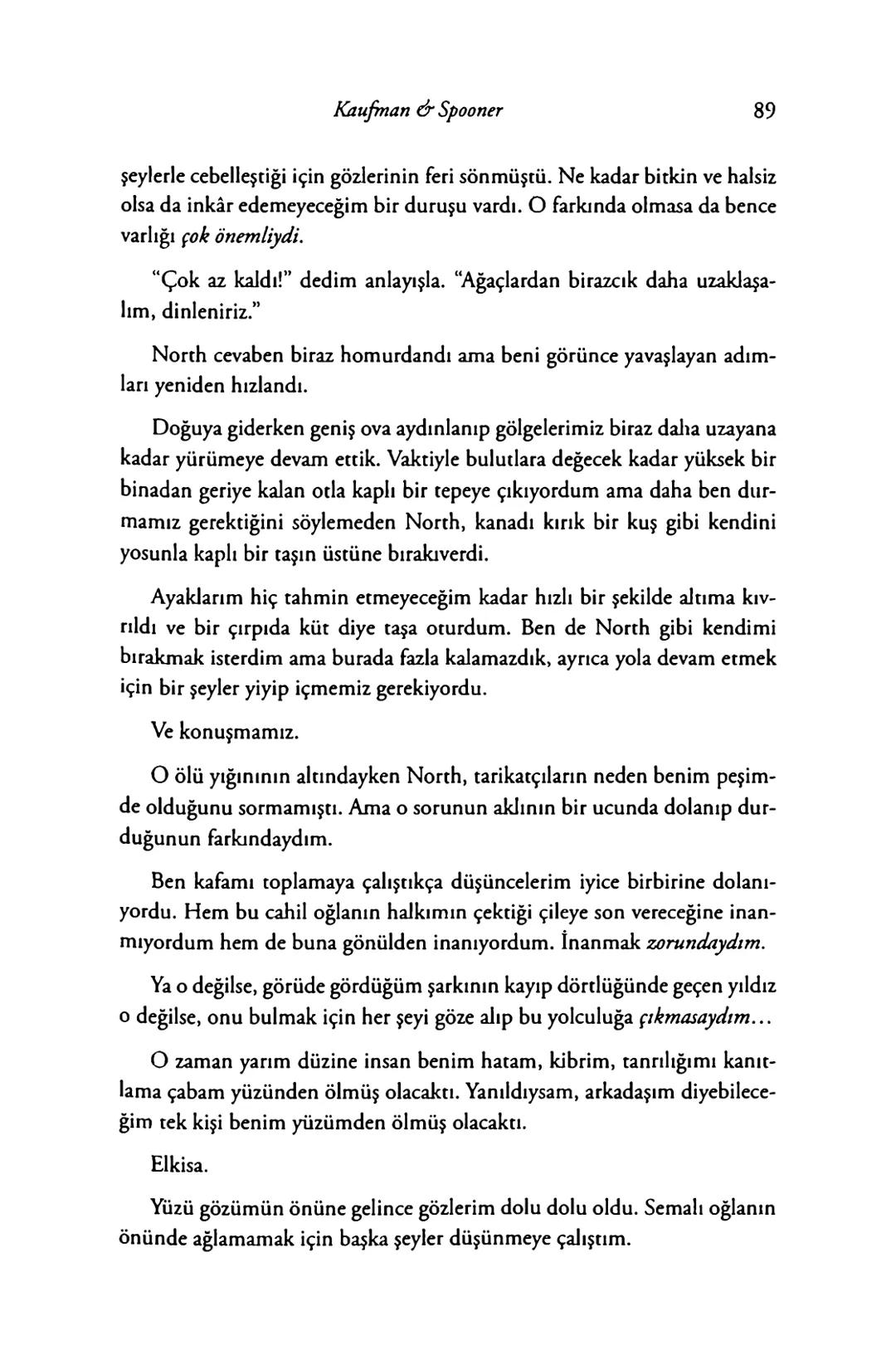 New York Times çok satan yazarları
& AMIE KAUFMAN
& MEAGAN SPOONER
GÖKYÜZÜNÜN
DİĞER
TARAFİ
EPhesus SATIŞ REKORLARI KIRAN ILLUMINAE SERİSİNİN