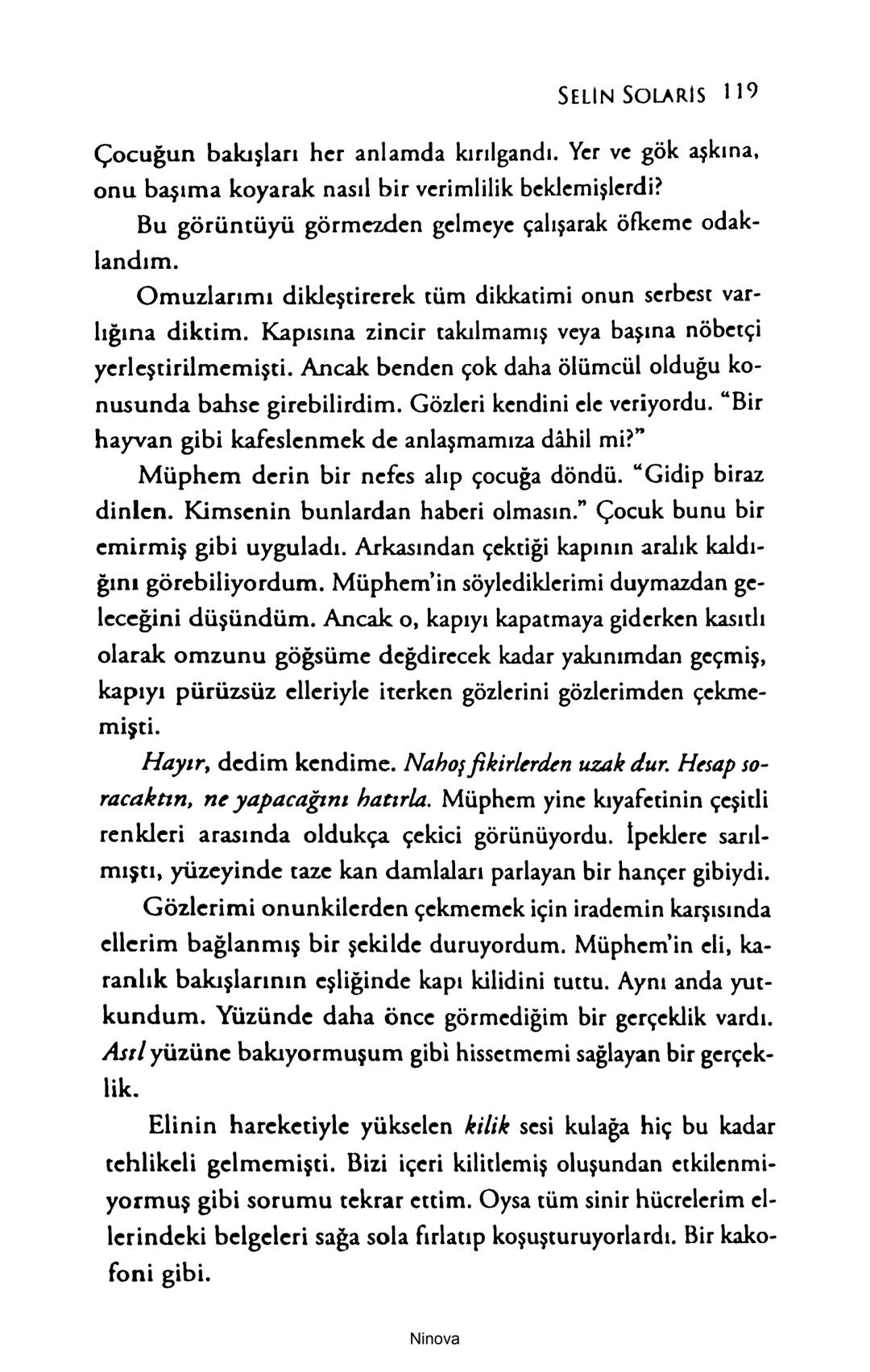 SELİN SOLARİS
# FANTOM
## ETKİSİ
DOĞA DÖNÜYOR
3. BASKI Piyanonun, ruhu dansa iteleyen notaları bir ipe sıralanmış gibi havaya
karıştı. Si