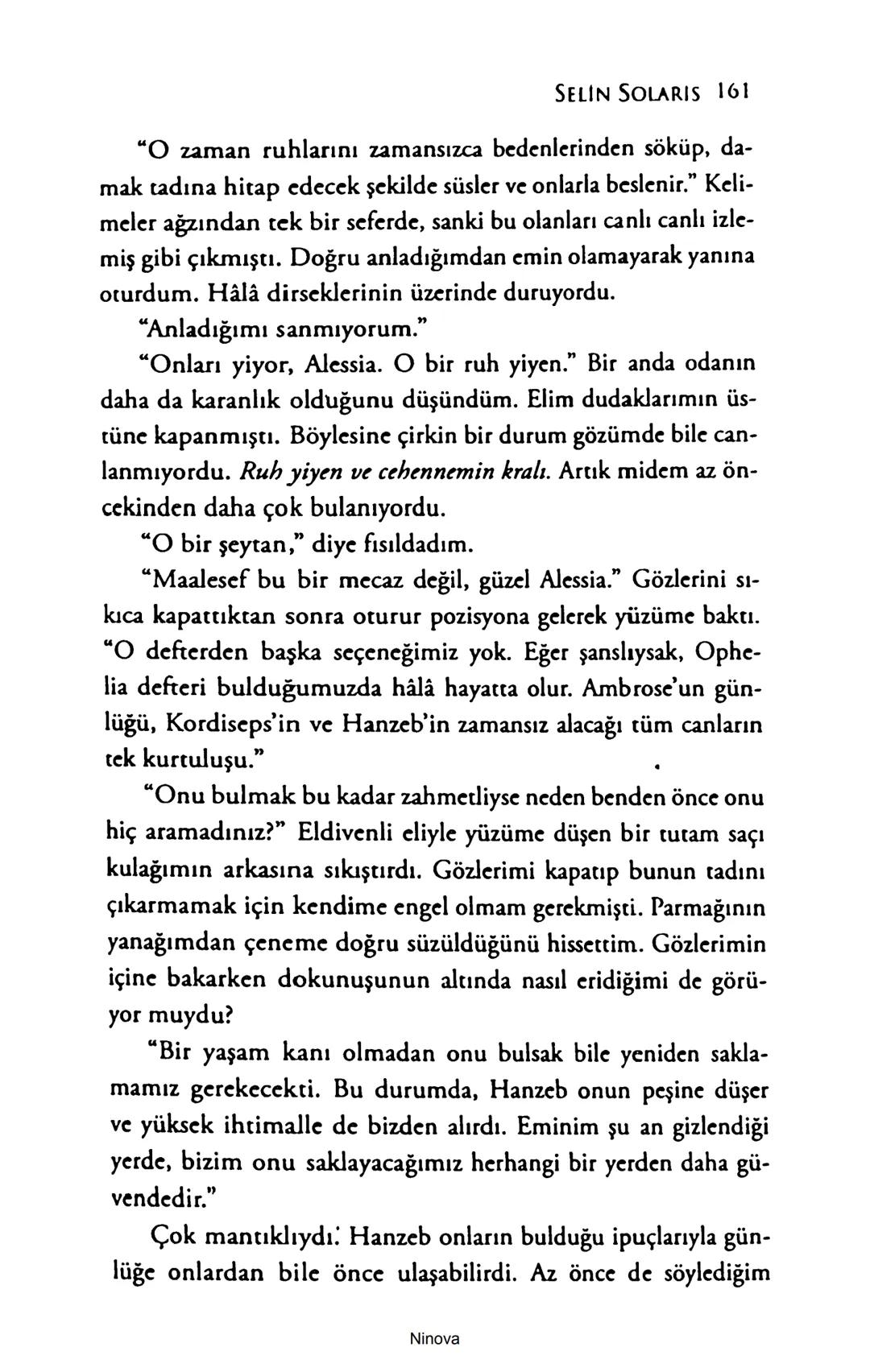 SELİN SOLARİS
# FANTOM
## ETKİSİ
DOĞA DÖNÜYOR
3. BASKI Piyanonun, ruhu dansa iteleyen notaları bir ipe sıralanmış gibi havaya
karıştı. Si