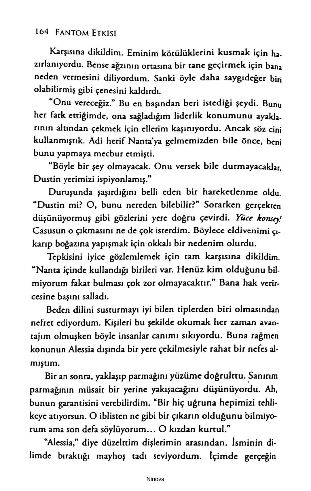 SELİN SOLARİS
# FANTOM
## ETKİSİ
DOĞA DÖNÜYOR
3. BASKI Piyanonun, ruhu dansa iteleyen notaları bir ipe sıralanmış gibi havaya
karıştı. Si