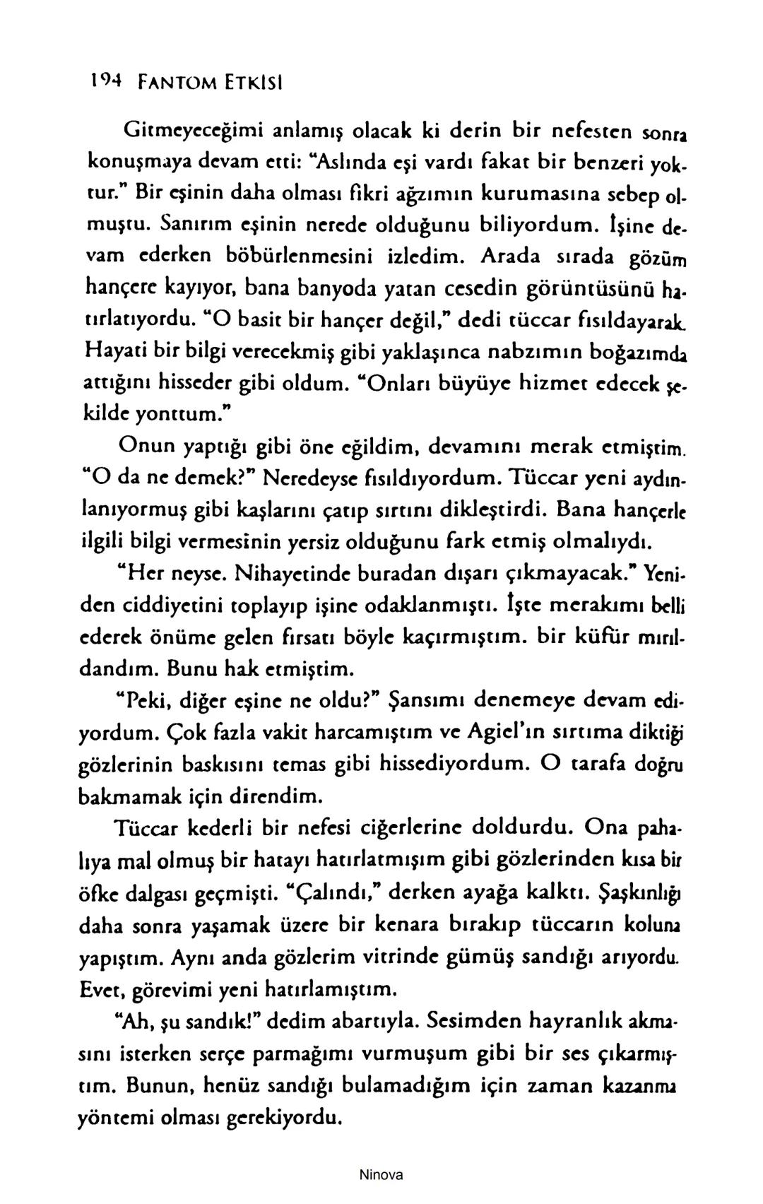 SELİN SOLARİS
# FANTOM
## ETKİSİ
DOĞA DÖNÜYOR
3. BASKI Piyanonun, ruhu dansa iteleyen notaları bir ipe sıralanmış gibi havaya
karıştı. Si