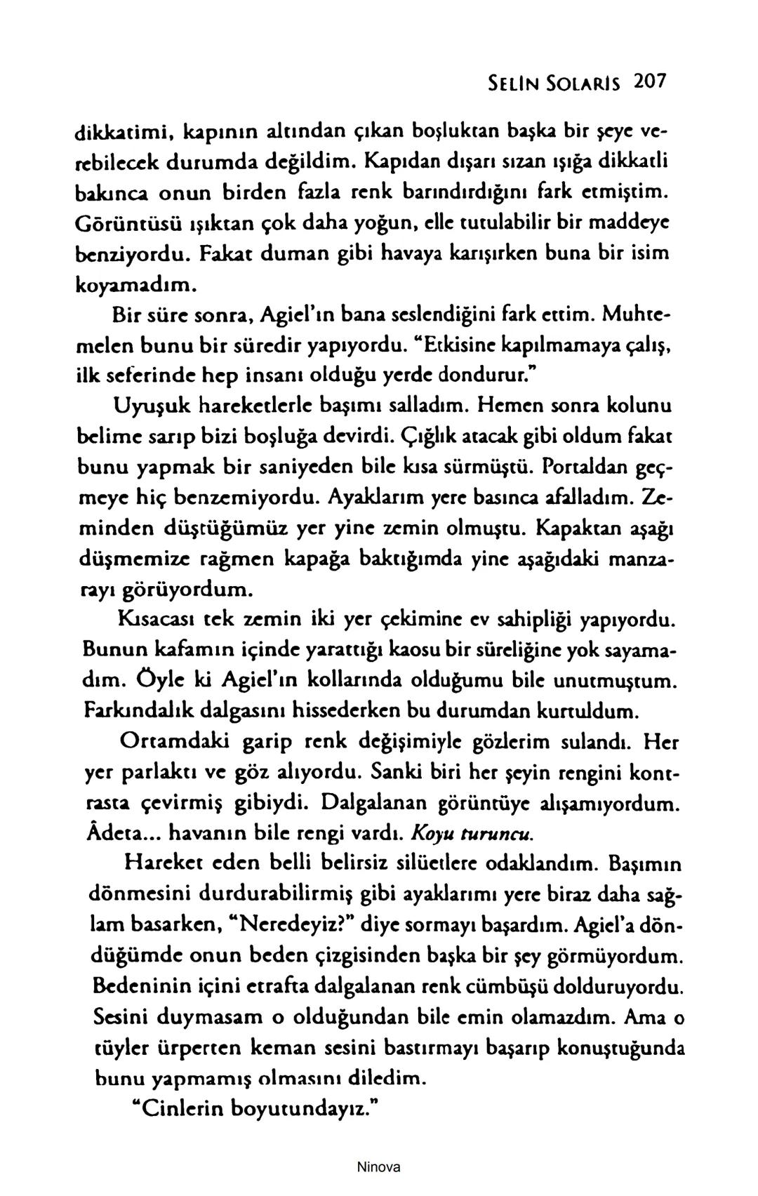 SELİN SOLARİS
# FANTOM
## ETKİSİ
DOĞA DÖNÜYOR
3. BASKI Piyanonun, ruhu dansa iteleyen notaları bir ipe sıralanmış gibi havaya
karıştı. Si