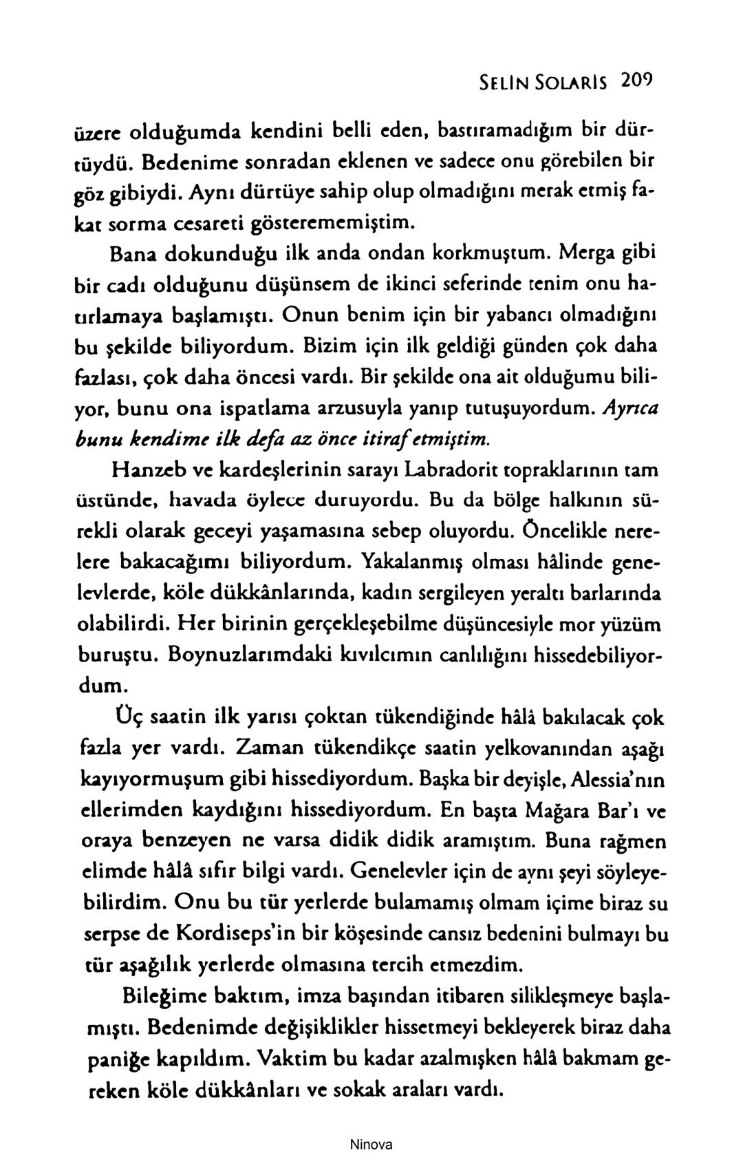 SELİN SOLARİS
# FANTOM
## ETKİSİ
DOĞA DÖNÜYOR
3. BASKI Piyanonun, ruhu dansa iteleyen notaları bir ipe sıralanmış gibi havaya
karıştı. Si