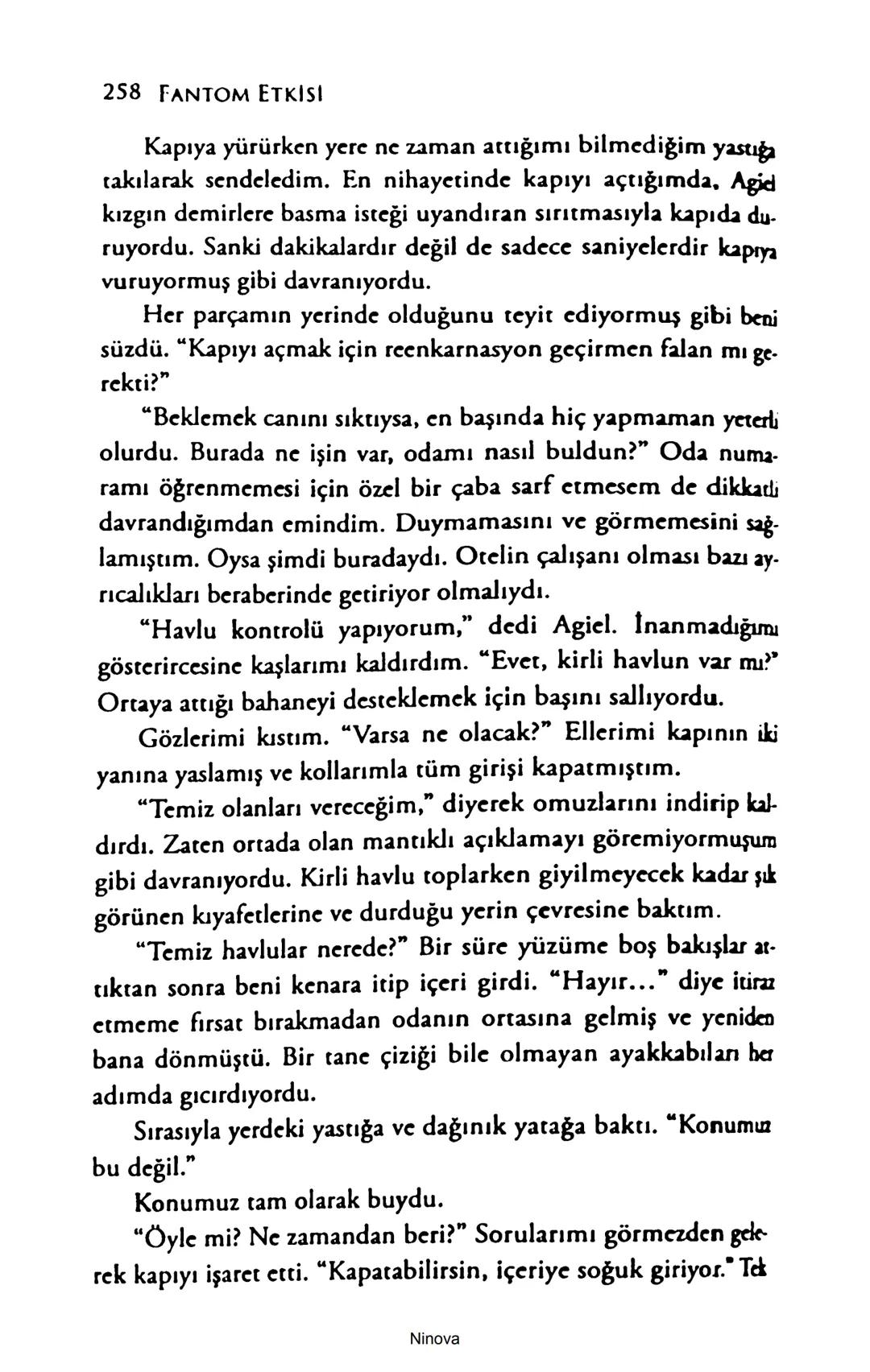 SELİN SOLARİS
# FANTOM
## ETKİSİ
DOĞA DÖNÜYOR
3. BASKI Piyanonun, ruhu dansa iteleyen notaları bir ipe sıralanmış gibi havaya
karıştı. Si