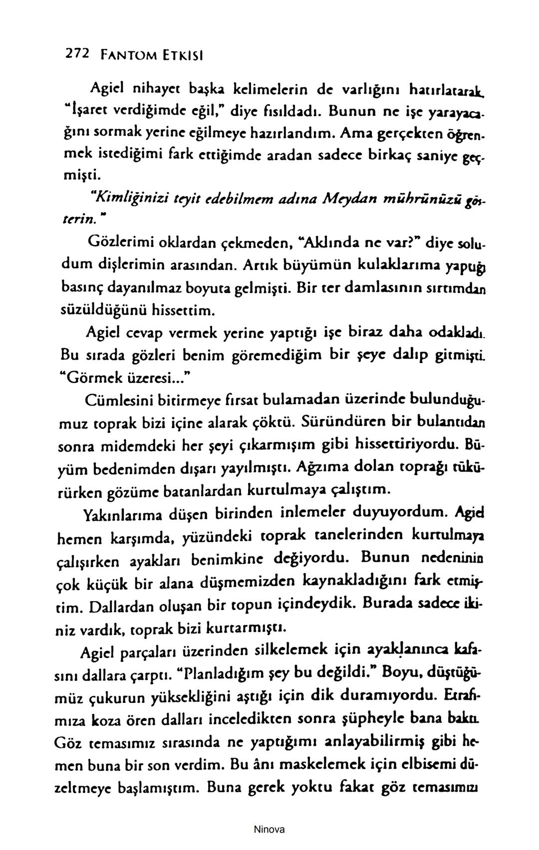 SELİN SOLARİS
# FANTOM
## ETKİSİ
DOĞA DÖNÜYOR
3. BASKI Piyanonun, ruhu dansa iteleyen notaları bir ipe sıralanmış gibi havaya
karıştı. Si