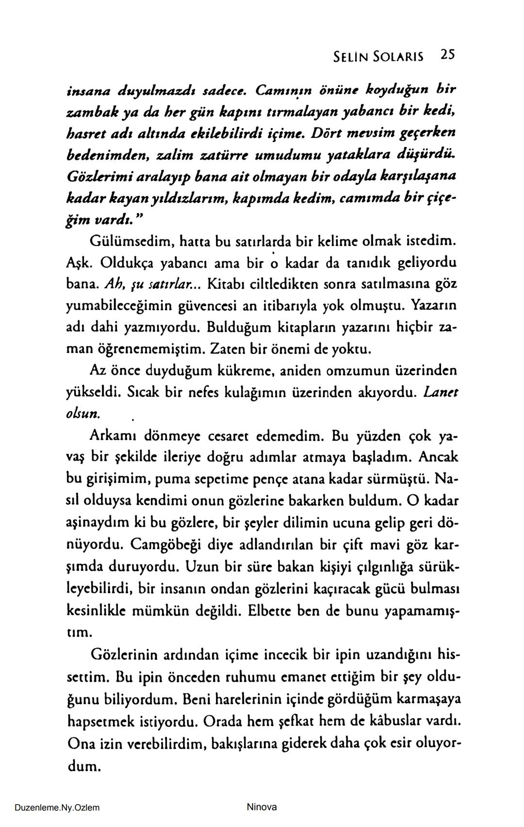 SELİN SOLARİS
# FANTOM
## ETKİSİ
DOĞA DÖNÜYOR
3. BASKI Piyanonun, ruhu dansa iteleyen notaları bir ipe sıralanmış gibi havaya
karıştı. Si
