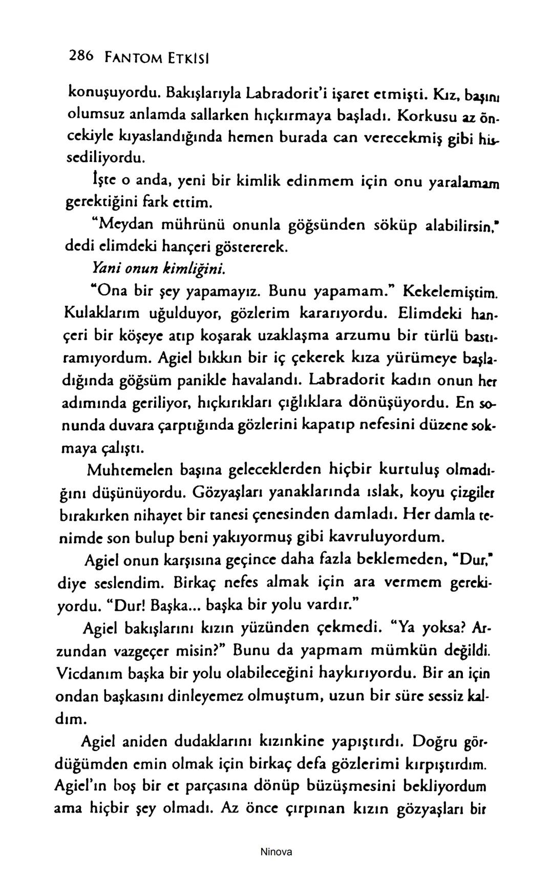 SELİN SOLARİS
# FANTOM
## ETKİSİ
DOĞA DÖNÜYOR
3. BASKI Piyanonun, ruhu dansa iteleyen notaları bir ipe sıralanmış gibi havaya
karıştı. Si