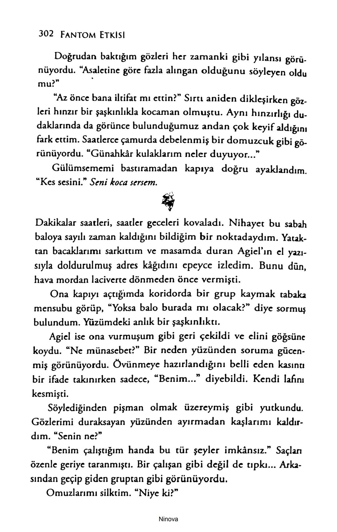 SELİN SOLARİS
# FANTOM
## ETKİSİ
DOĞA DÖNÜYOR
3. BASKI Piyanonun, ruhu dansa iteleyen notaları bir ipe sıralanmış gibi havaya
karıştı. Si