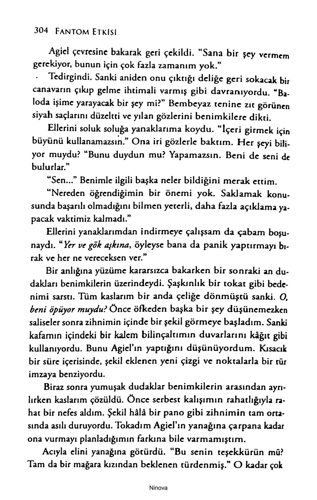 SELİN SOLARİS
# FANTOM
## ETKİSİ
DOĞA DÖNÜYOR
3. BASKI Piyanonun, ruhu dansa iteleyen notaları bir ipe sıralanmış gibi havaya
karıştı. Si