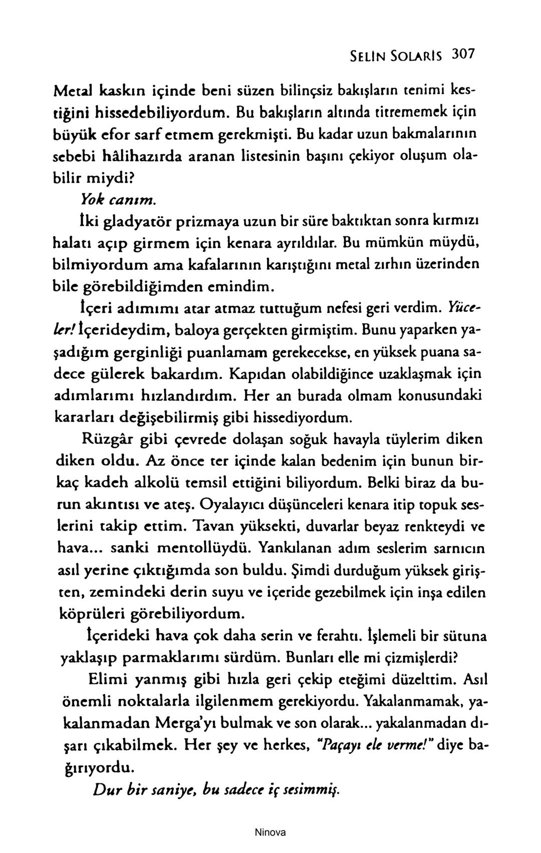 SELİN SOLARİS
# FANTOM
## ETKİSİ
DOĞA DÖNÜYOR
3. BASKI Piyanonun, ruhu dansa iteleyen notaları bir ipe sıralanmış gibi havaya
karıştı. Si