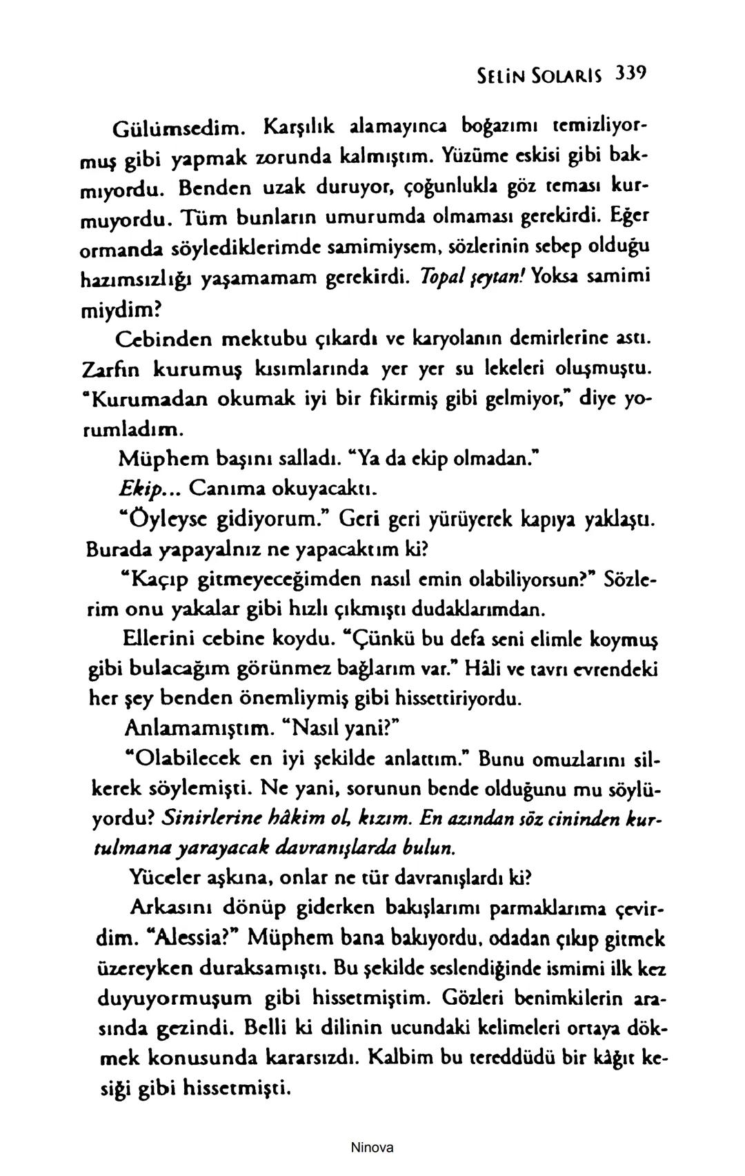 SELİN SOLARİS
# FANTOM
## ETKİSİ
DOĞA DÖNÜYOR
3. BASKI Piyanonun, ruhu dansa iteleyen notaları bir ipe sıralanmış gibi havaya
karıştı. Si