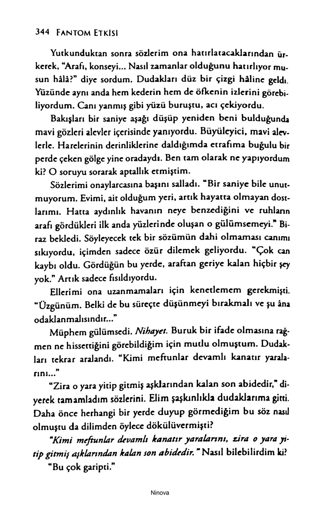 SELİN SOLARİS
# FANTOM
## ETKİSİ
DOĞA DÖNÜYOR
3. BASKI Piyanonun, ruhu dansa iteleyen notaları bir ipe sıralanmış gibi havaya
karıştı. Si