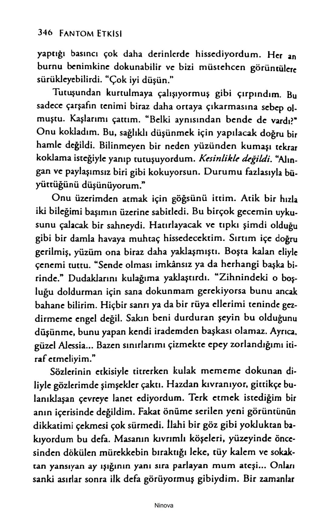 SELİN SOLARİS
# FANTOM
## ETKİSİ
DOĞA DÖNÜYOR
3. BASKI Piyanonun, ruhu dansa iteleyen notaları bir ipe sıralanmış gibi havaya
karıştı. Si