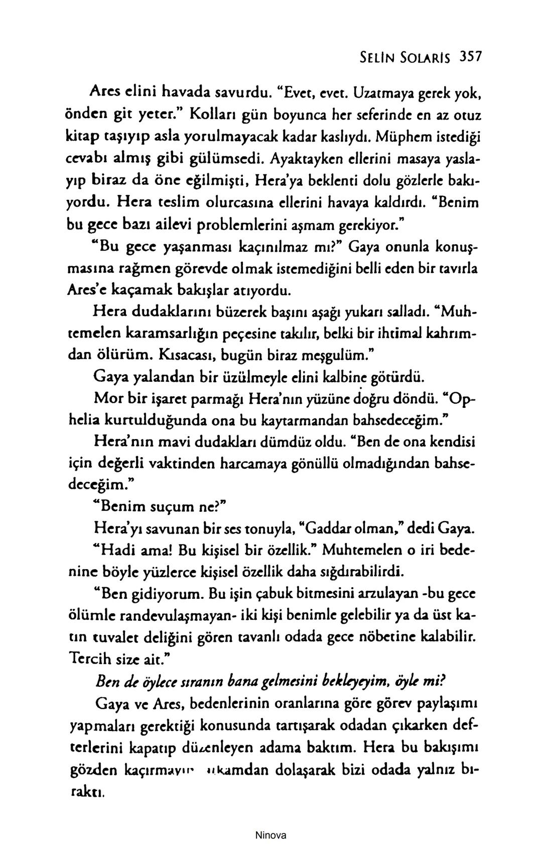 SELİN SOLARİS
# FANTOM
## ETKİSİ
DOĞA DÖNÜYOR
3. BASKI Piyanonun, ruhu dansa iteleyen notaları bir ipe sıralanmış gibi havaya
karıştı. Si