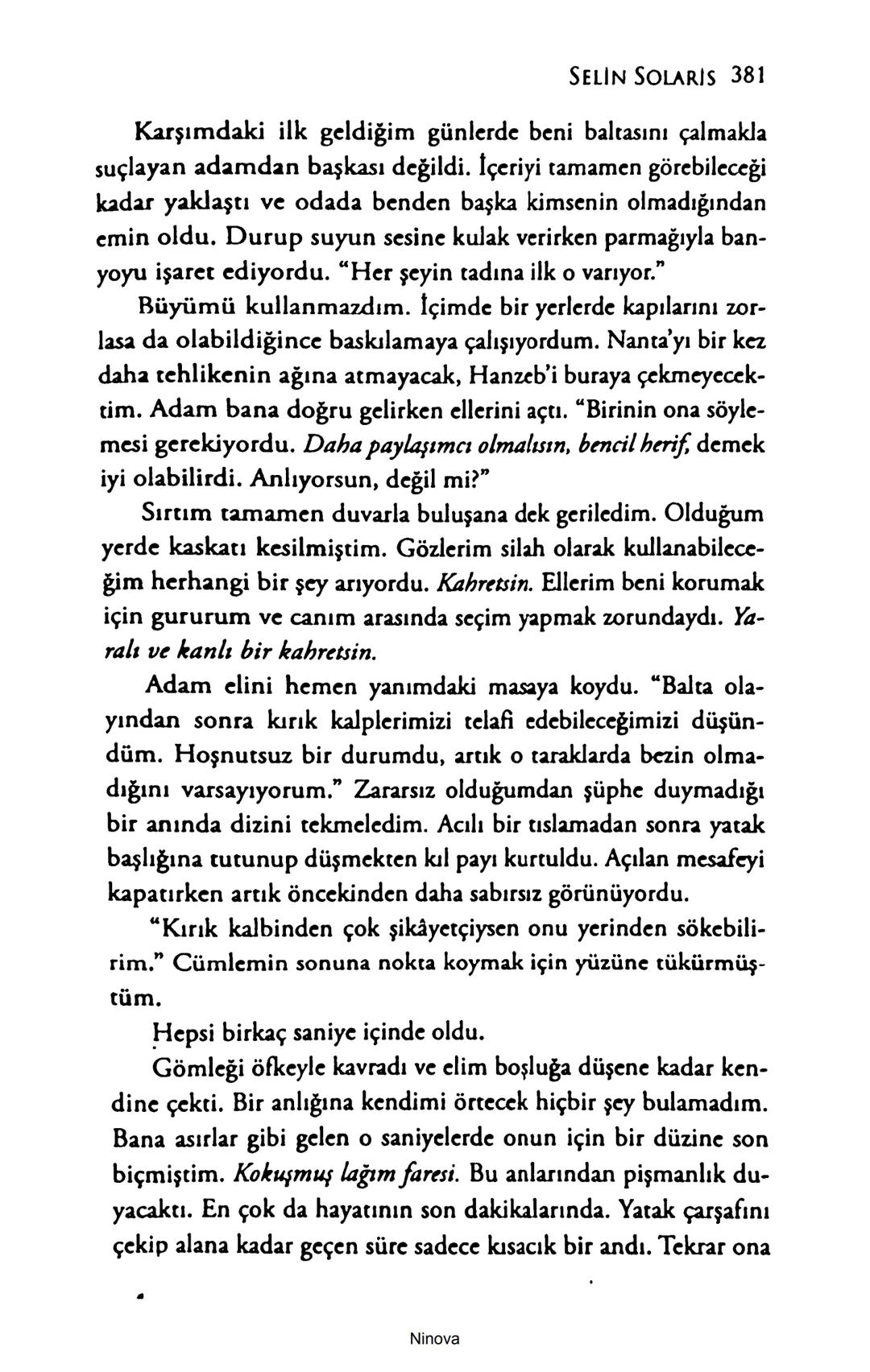 SELİN SOLARİS
# FANTOM
## ETKİSİ
DOĞA DÖNÜYOR
3. BASKI Piyanonun, ruhu dansa iteleyen notaları bir ipe sıralanmış gibi havaya
karıştı. Si