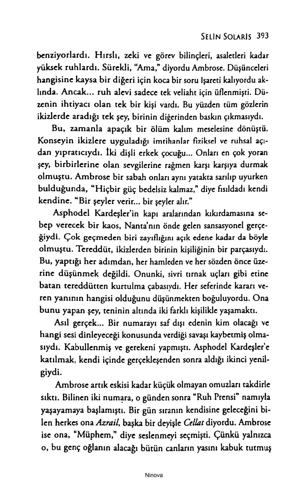 SELİN SOLARİS
# FANTOM
## ETKİSİ
DOĞA DÖNÜYOR
3. BASKI Piyanonun, ruhu dansa iteleyen notaları bir ipe sıralanmış gibi havaya
karıştı. Si
