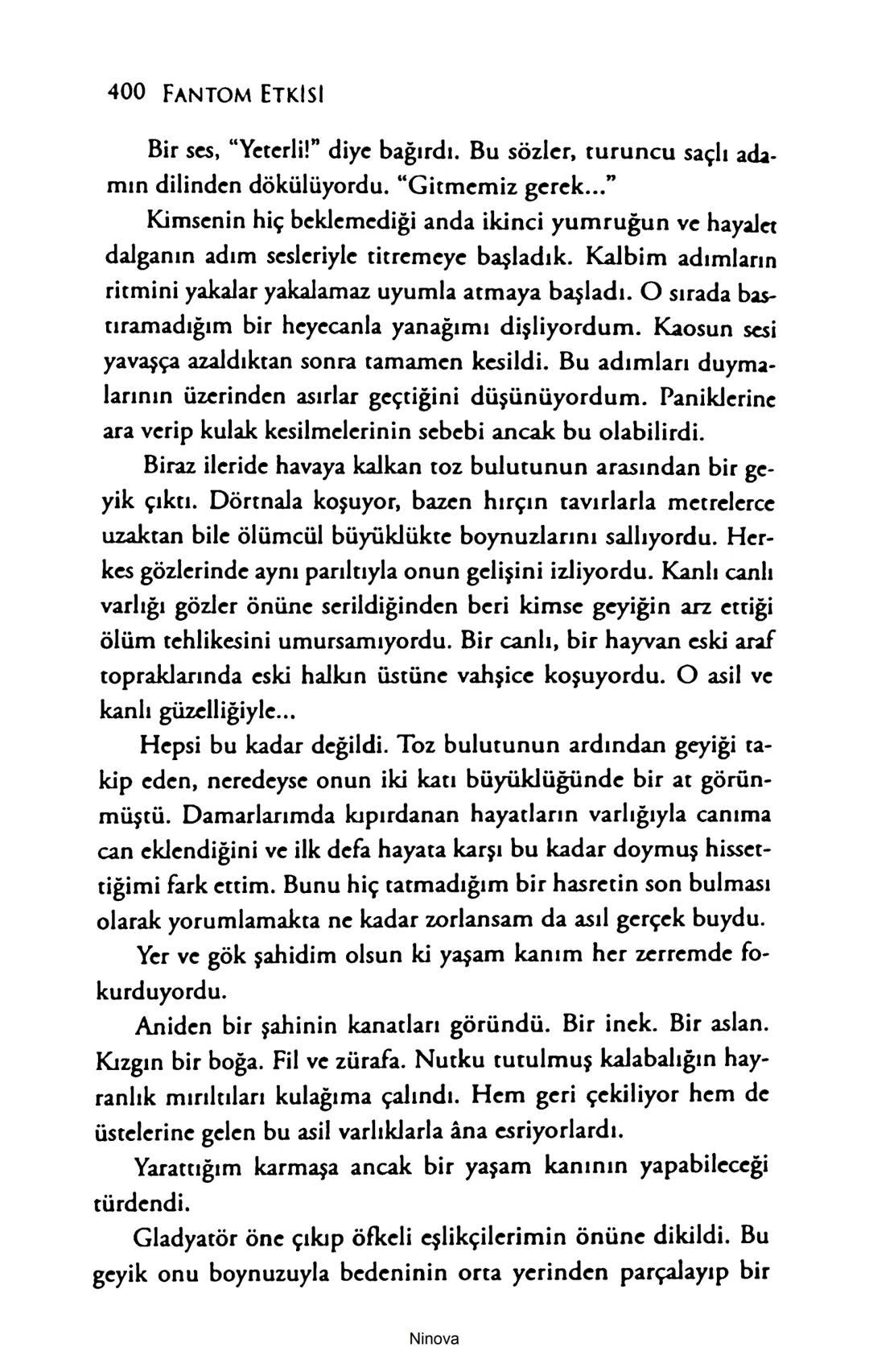 SELİN SOLARİS
# FANTOM
## ETKİSİ
DOĞA DÖNÜYOR
3. BASKI Piyanonun, ruhu dansa iteleyen notaları bir ipe sıralanmış gibi havaya
karıştı. Si
