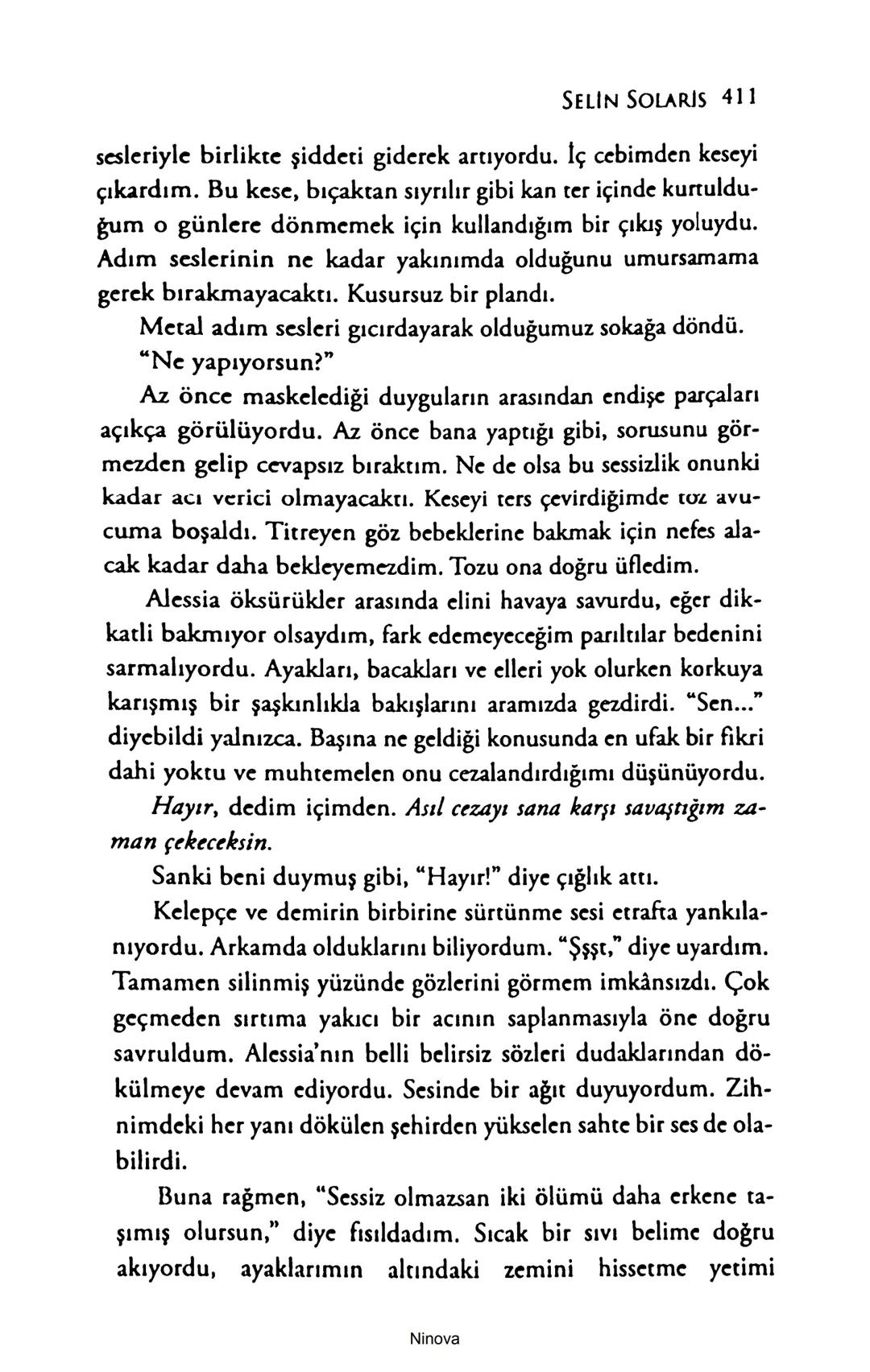 SELİN SOLARİS
# FANTOM
## ETKİSİ
DOĞA DÖNÜYOR
3. BASKI Piyanonun, ruhu dansa iteleyen notaları bir ipe sıralanmış gibi havaya
karıştı. Si